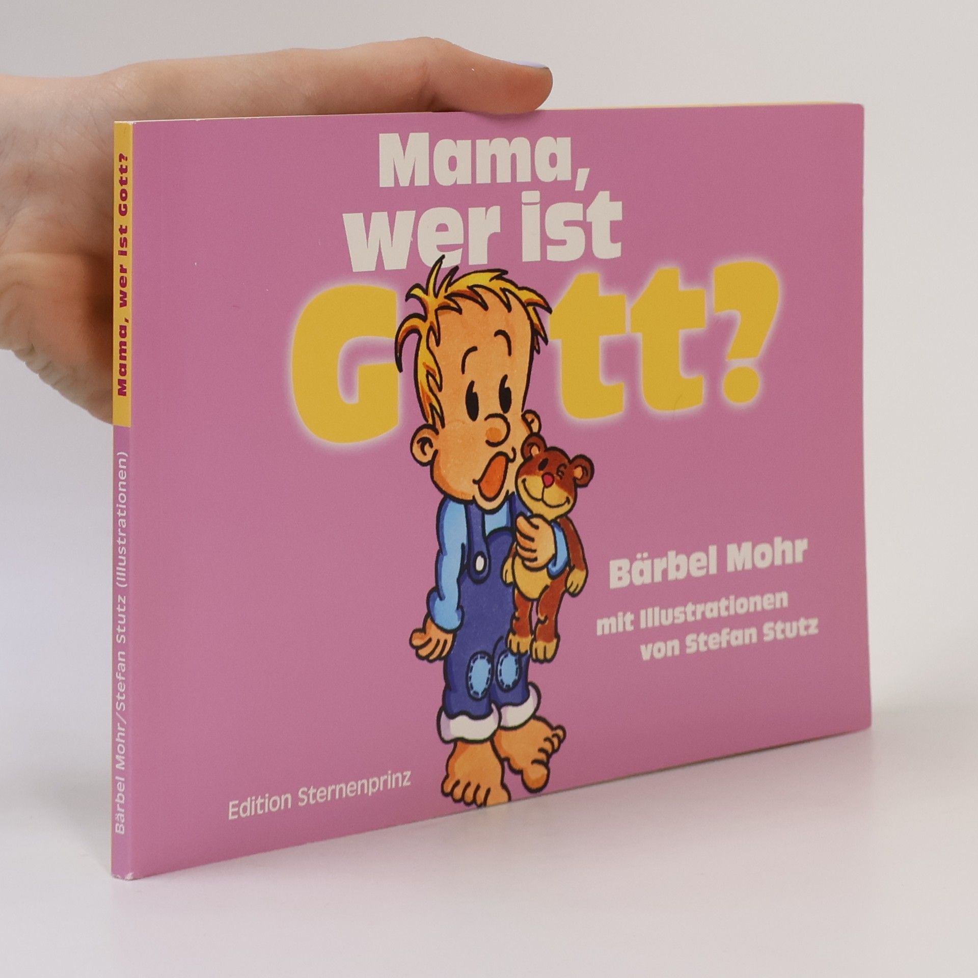 Bärbel Mohr Mama, wer ist Gott?