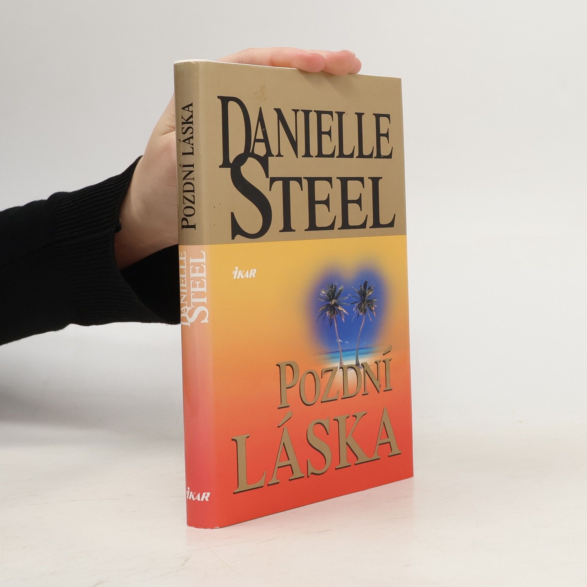 Danielle Steel Pozdní láska