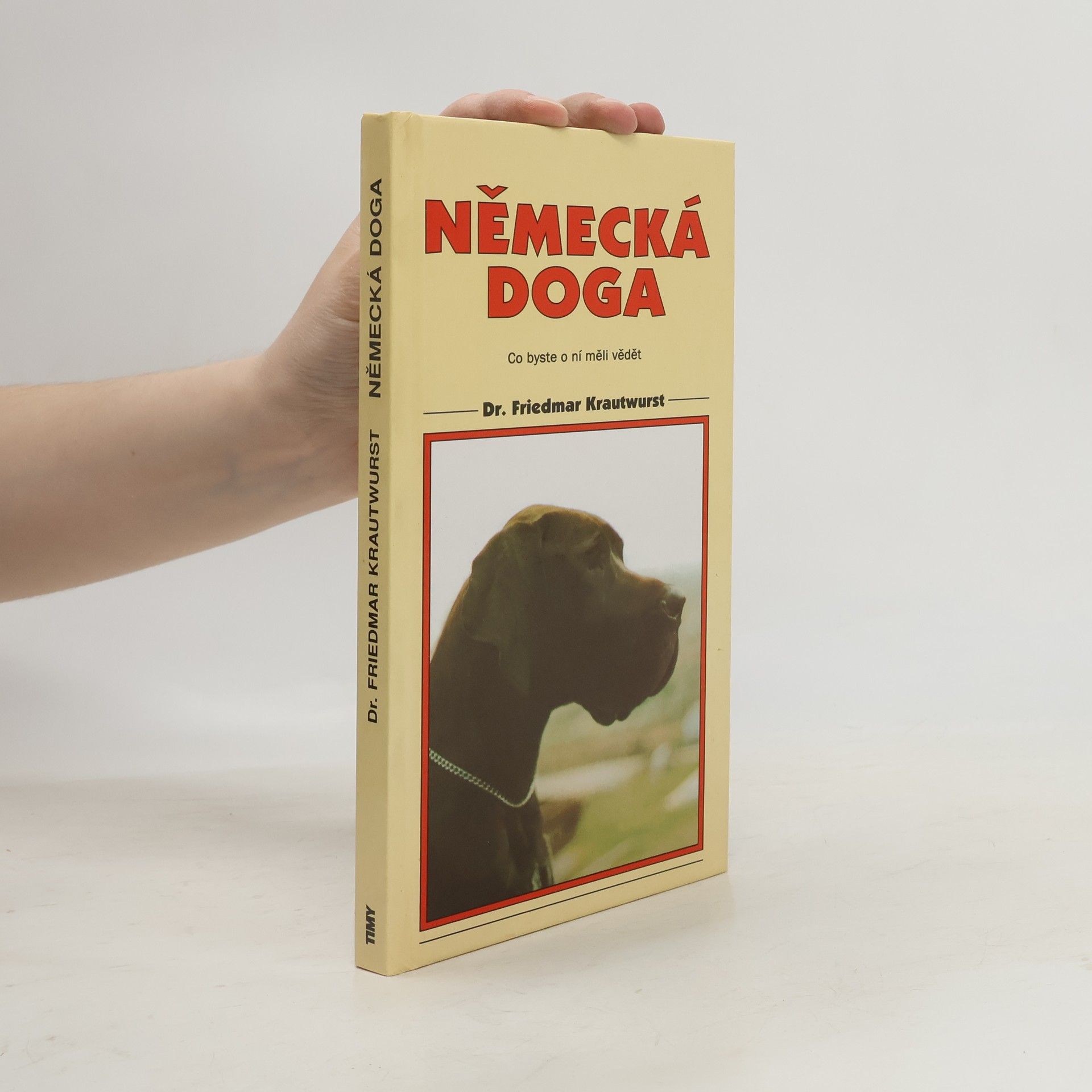 Friedmar Krautwurst Německá doga. Co byste o ní měli vědět