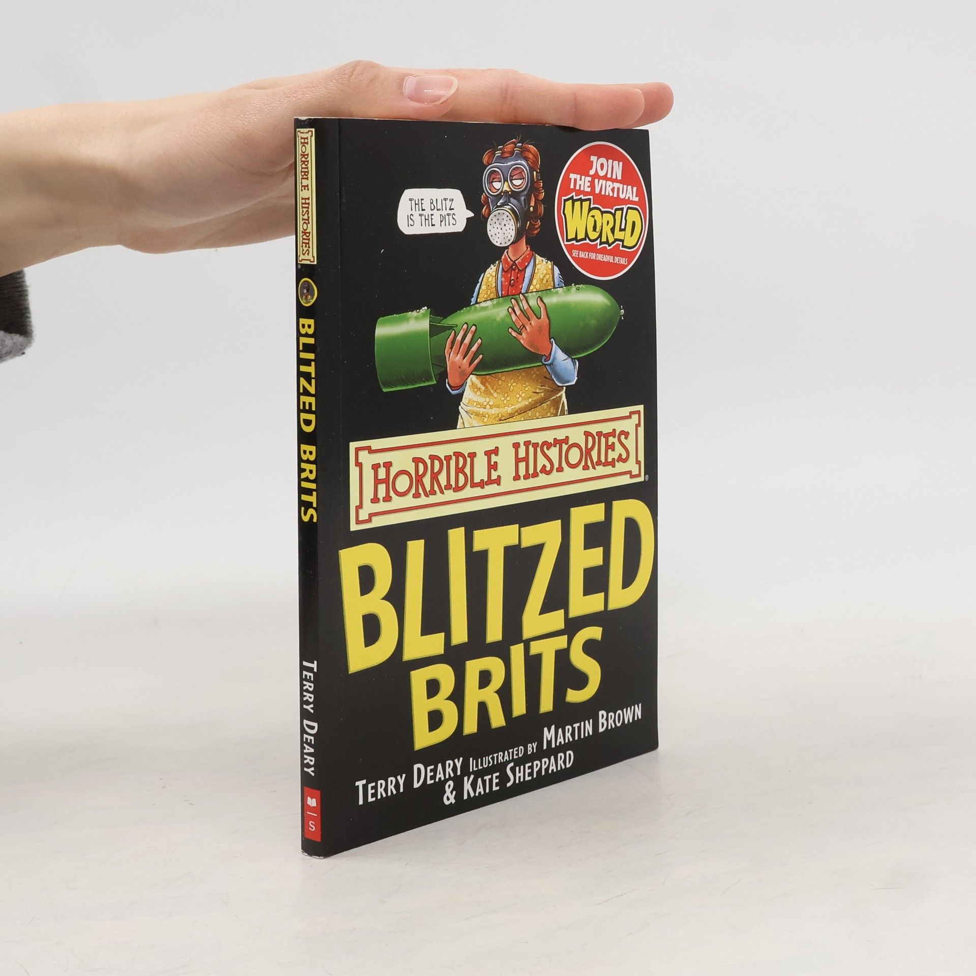 Terry Deary Blitzed Brits. Horrible Histories.