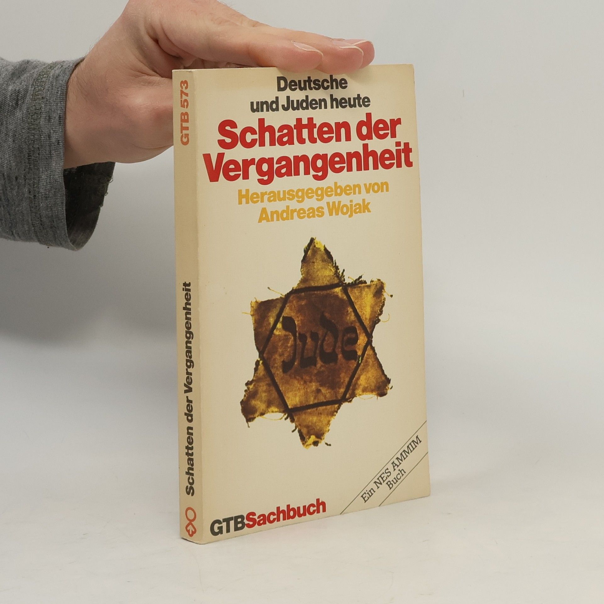 Andreas Wojak Schatten der Vergangenheit