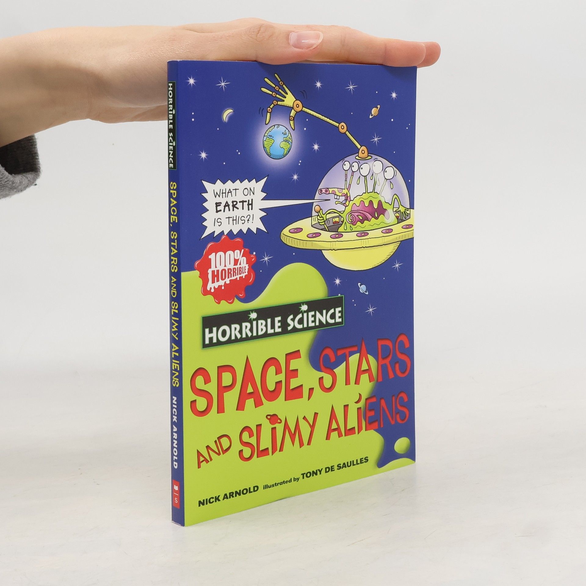 Nick Arnold Space, stars and slimy aliens