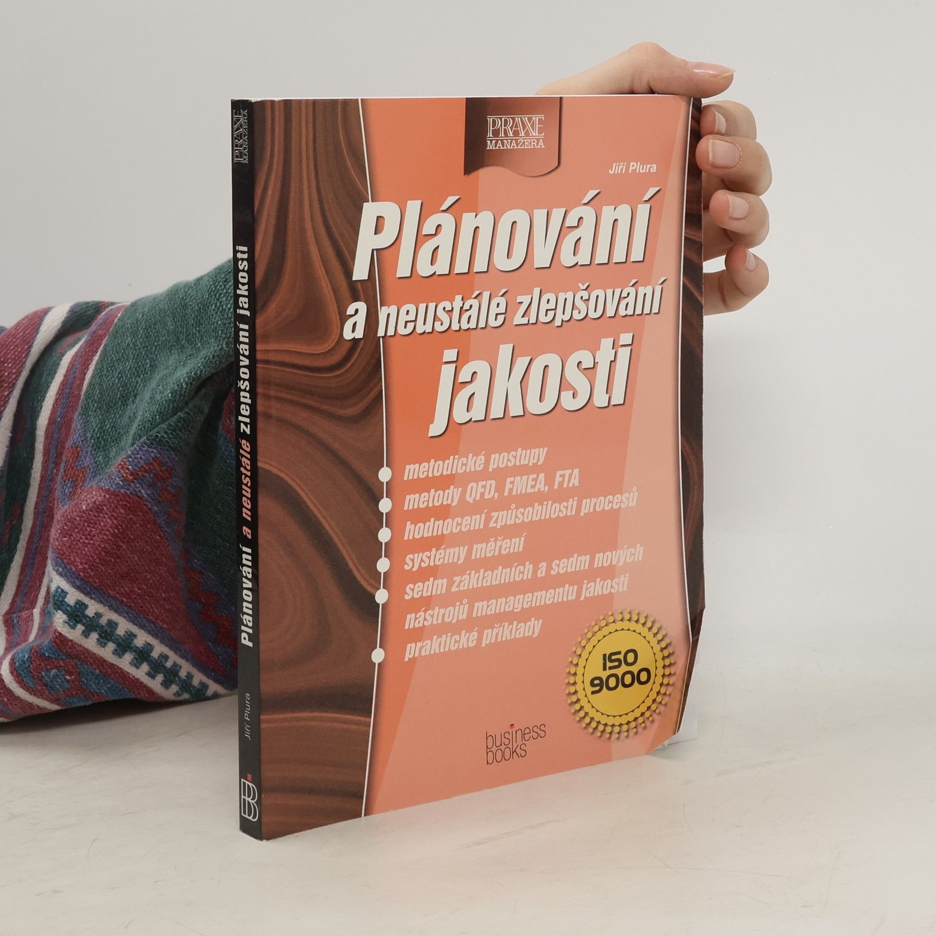 Jiří Plura Plánování a neustálé zlepšování jakosti