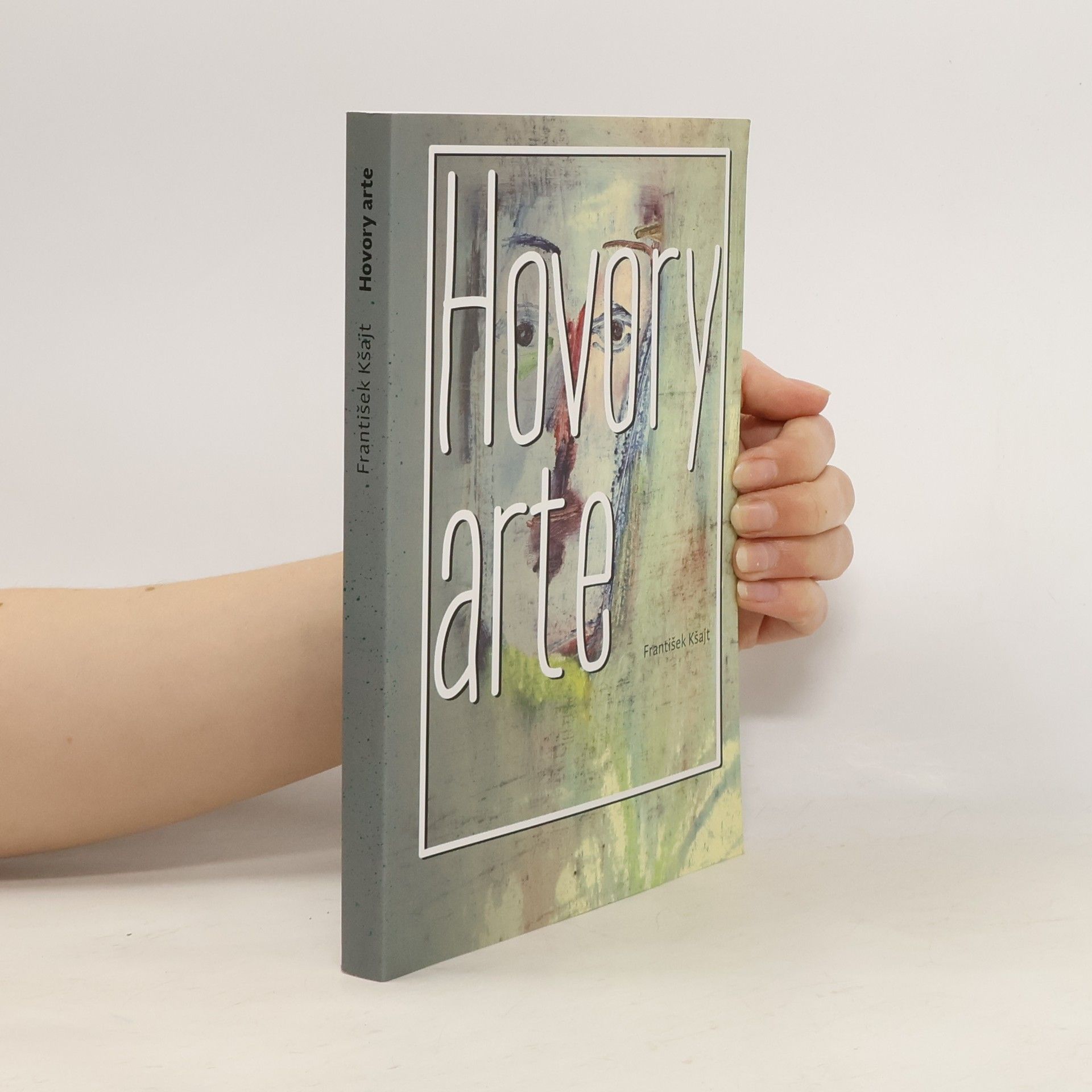 František Kšajt Hovory arte