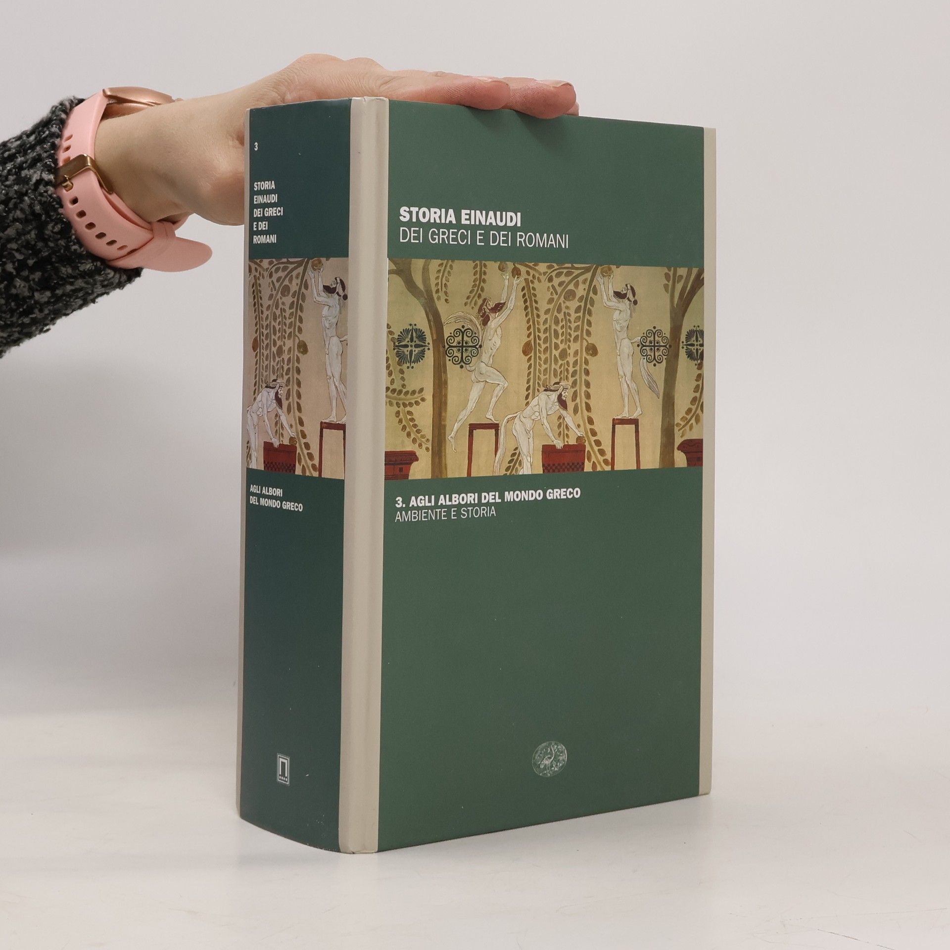 Various authors Storia Einaudi dei Greci e dei Romani 3. Agli albori del mondo greco