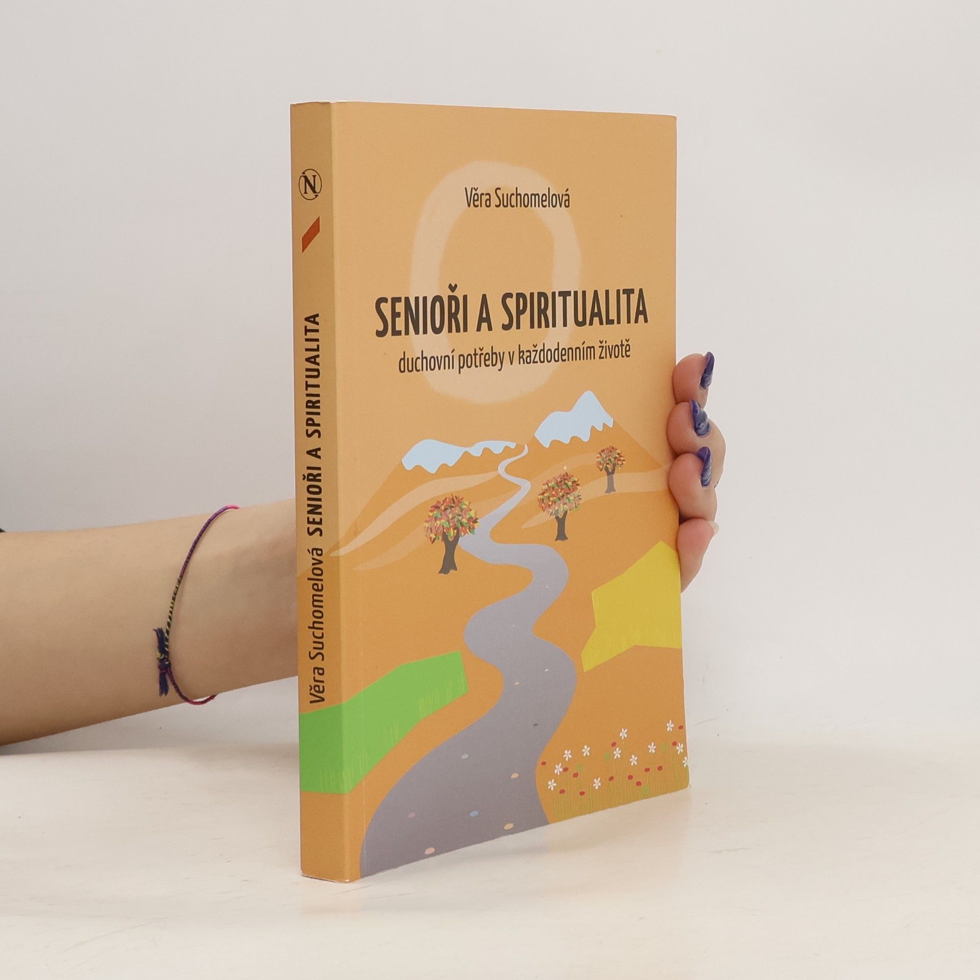 Věra Suchomelová Senioři a spiritualita