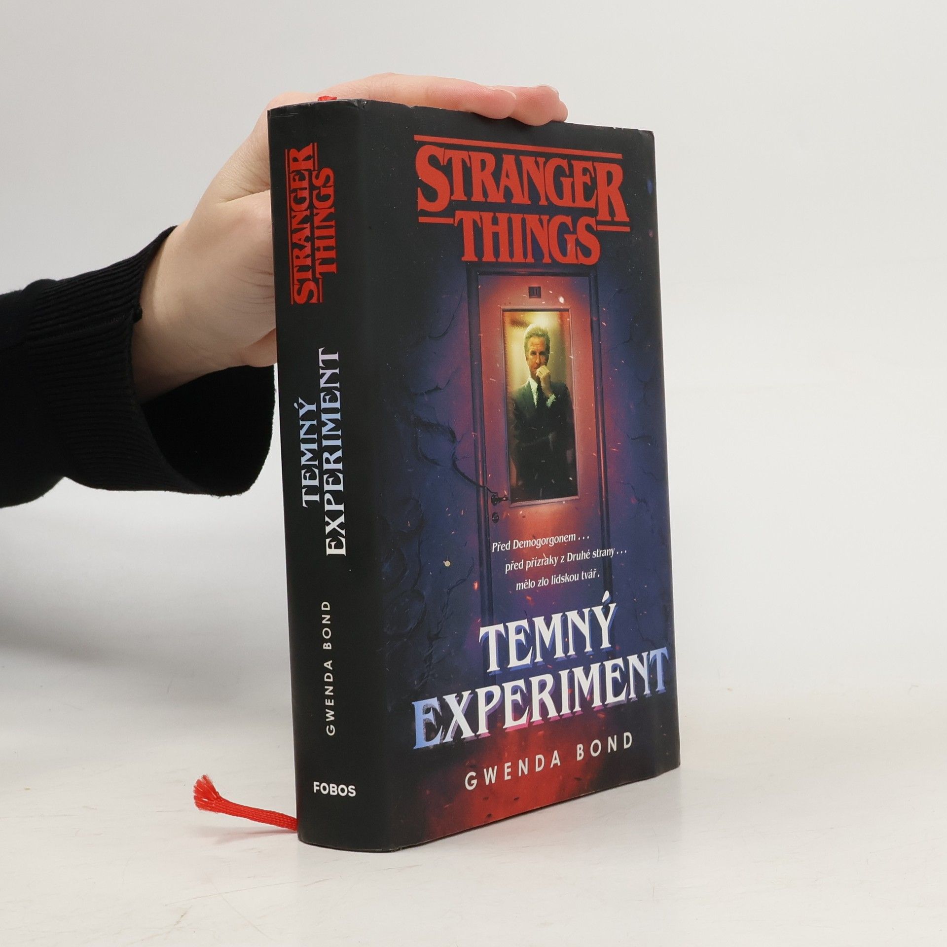 Gwenda Bond Stranger Things. Temný experiment