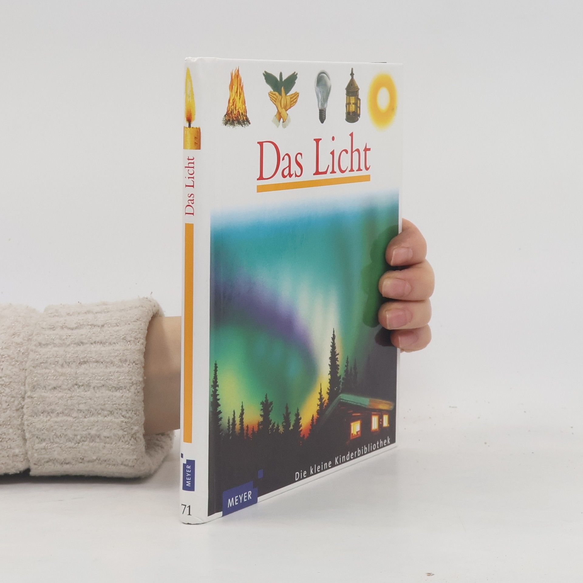 Jean-Pierre Verdet Meyers kleine Kinderbibliothek - 71: Das Licht