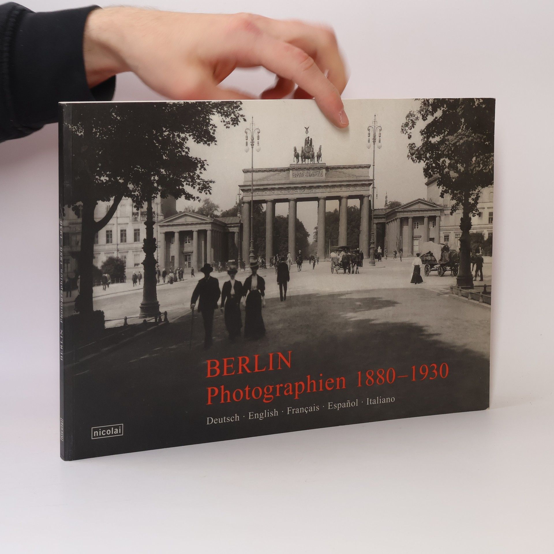 Berlin - Photographien 1880 - 1930