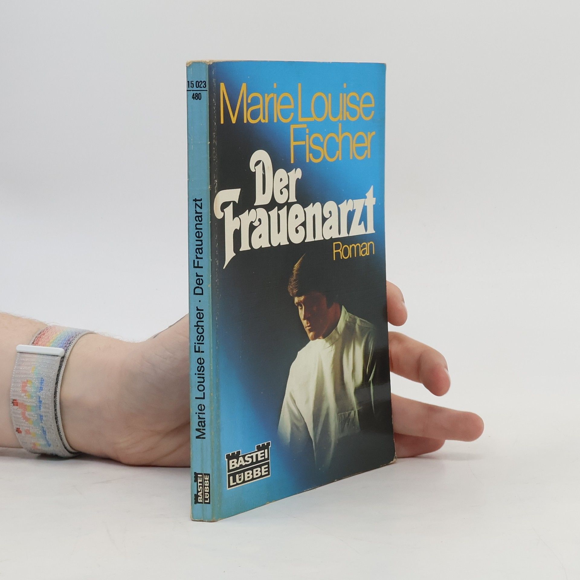 Marie Louise Fischer Der Frauenarzt