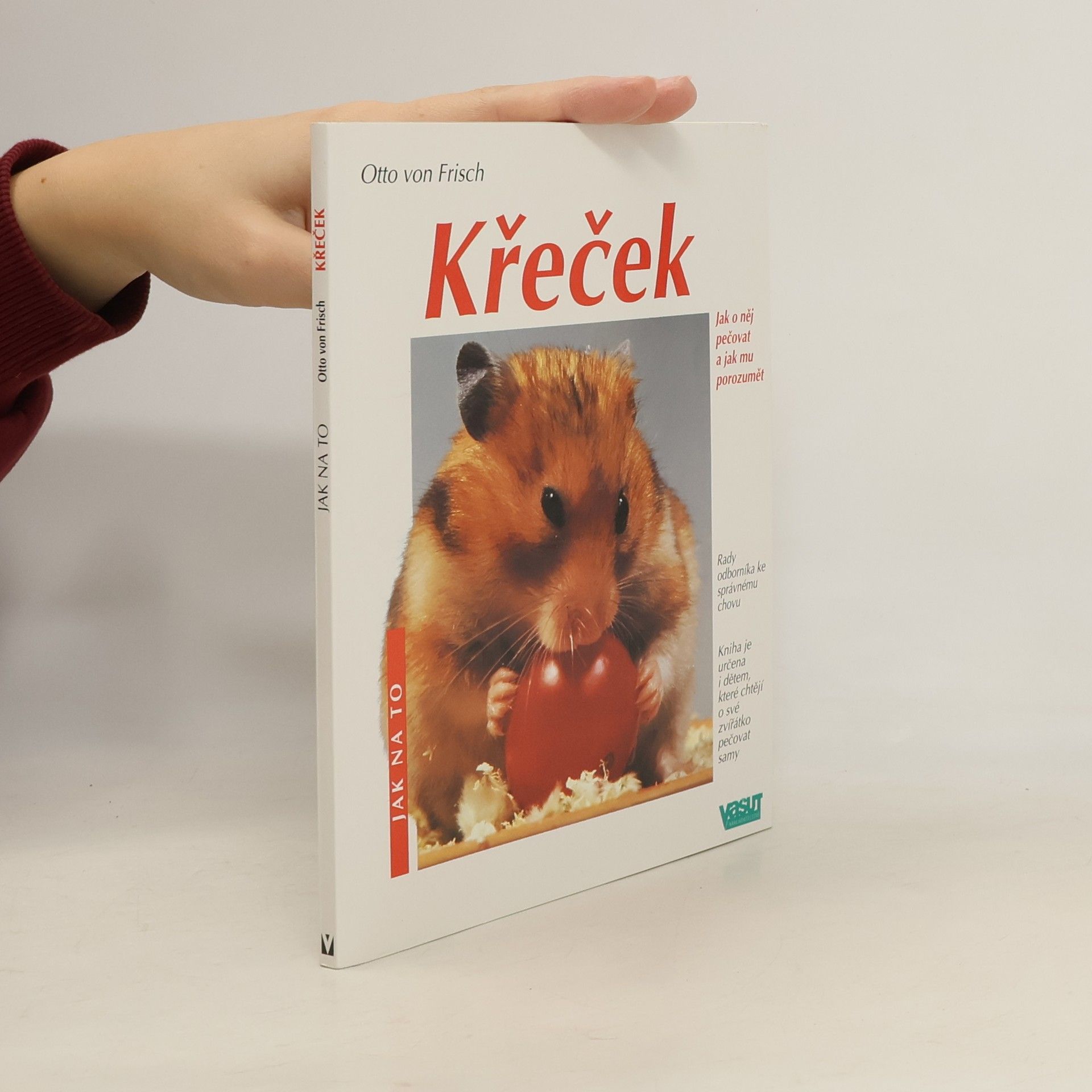 Otto von Frisch Křeček. Správná péče.