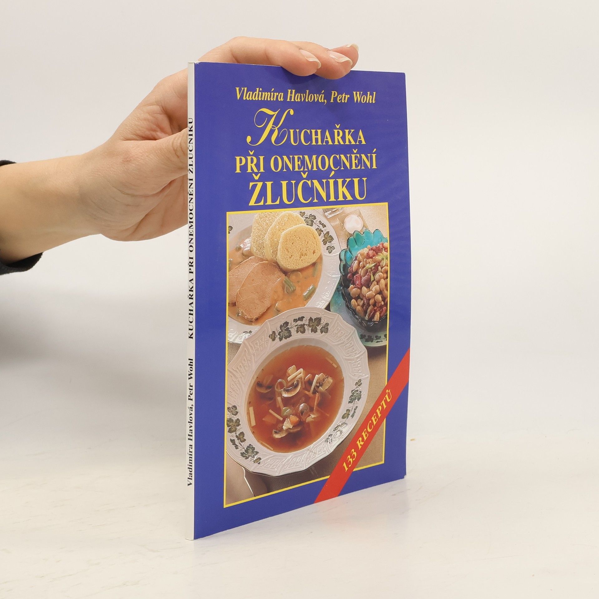 Vladimíra Havlová Kuchařka při onemocnění žlučníku