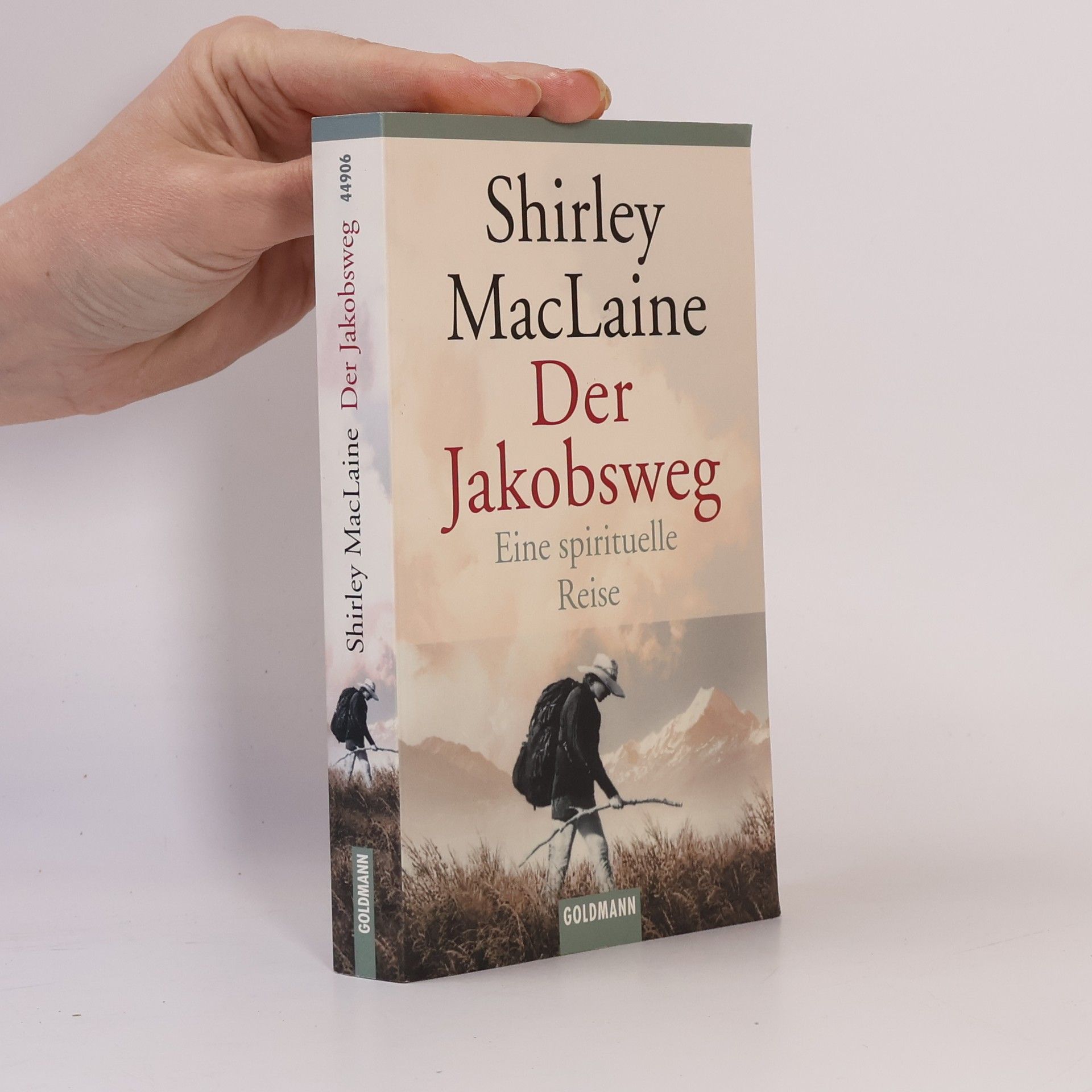 Shirley MacLaine Der Jakobsweg. Eine spirituelle Reise.