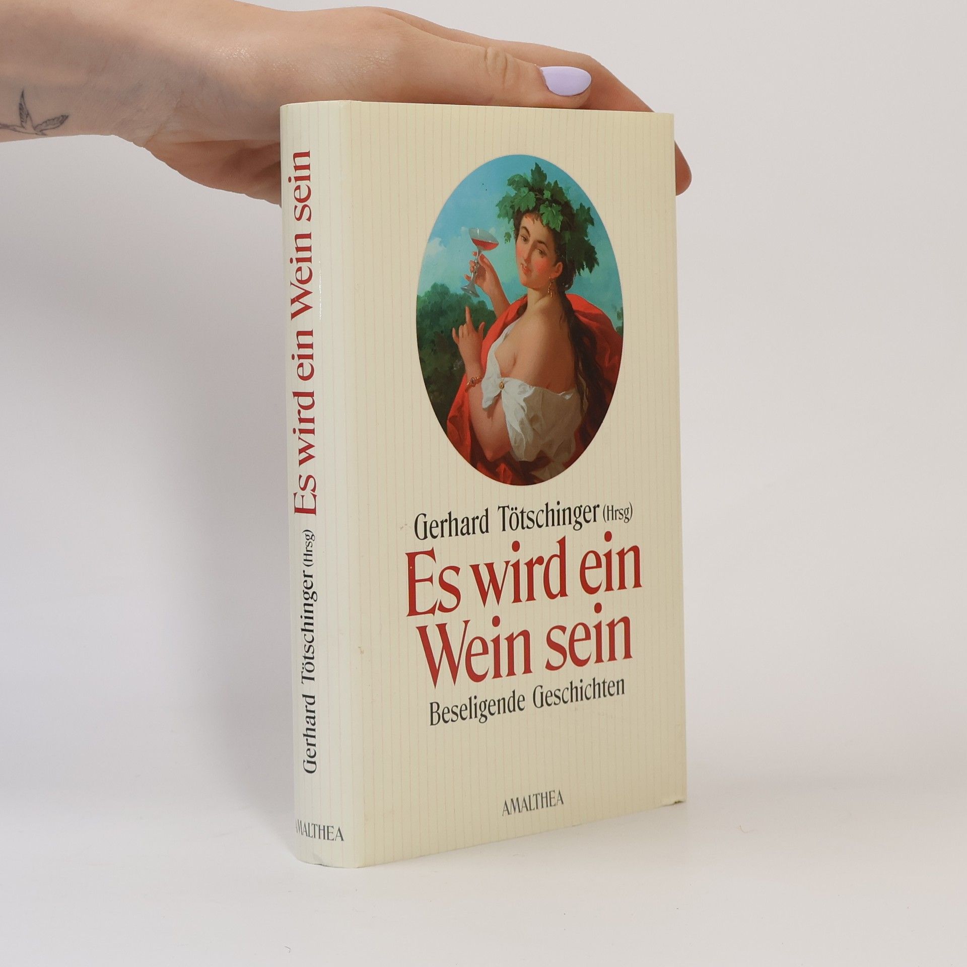 Gerhard Tötschinger Es wird ein Wein sein