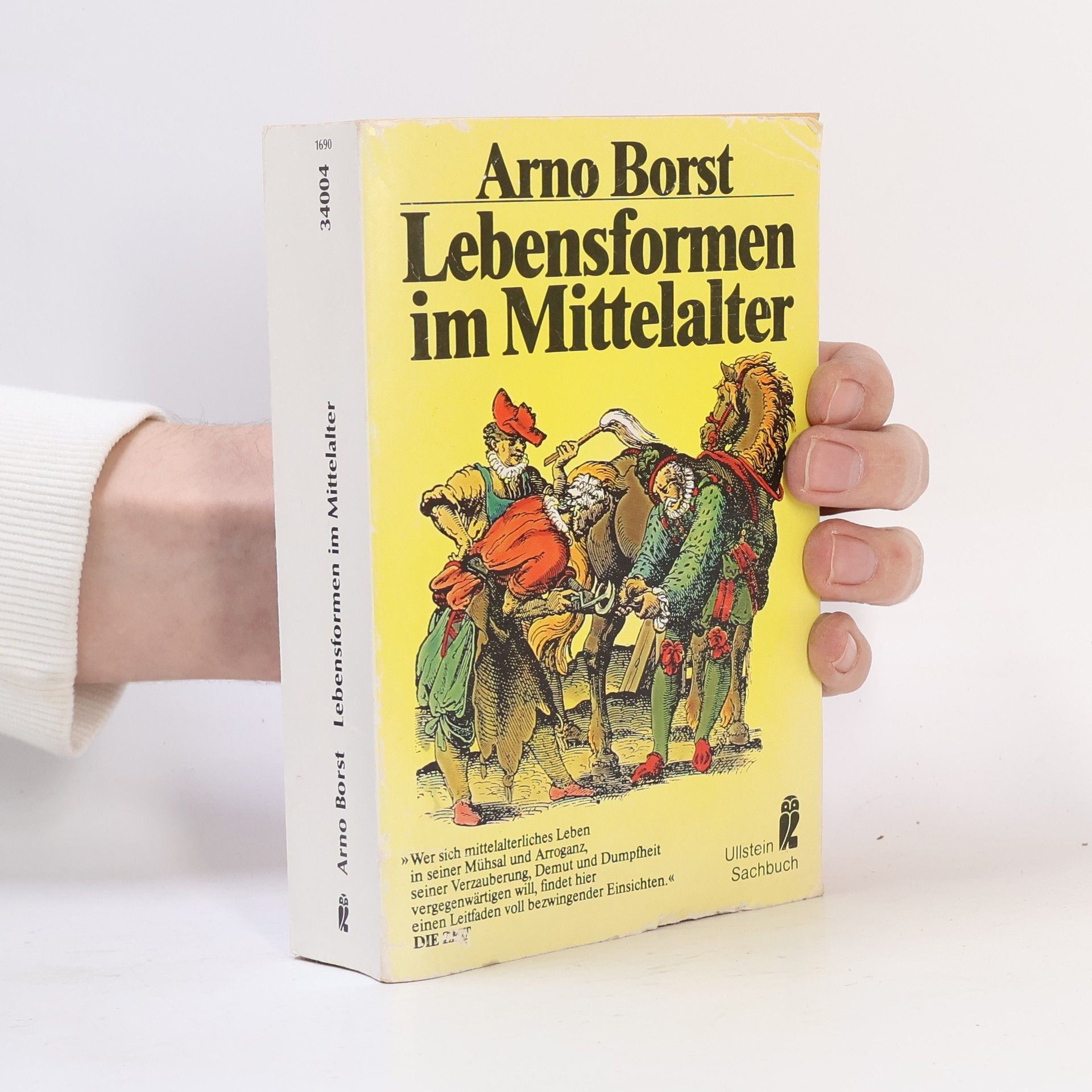 Arno Borst Lebensformen im Mittelalter