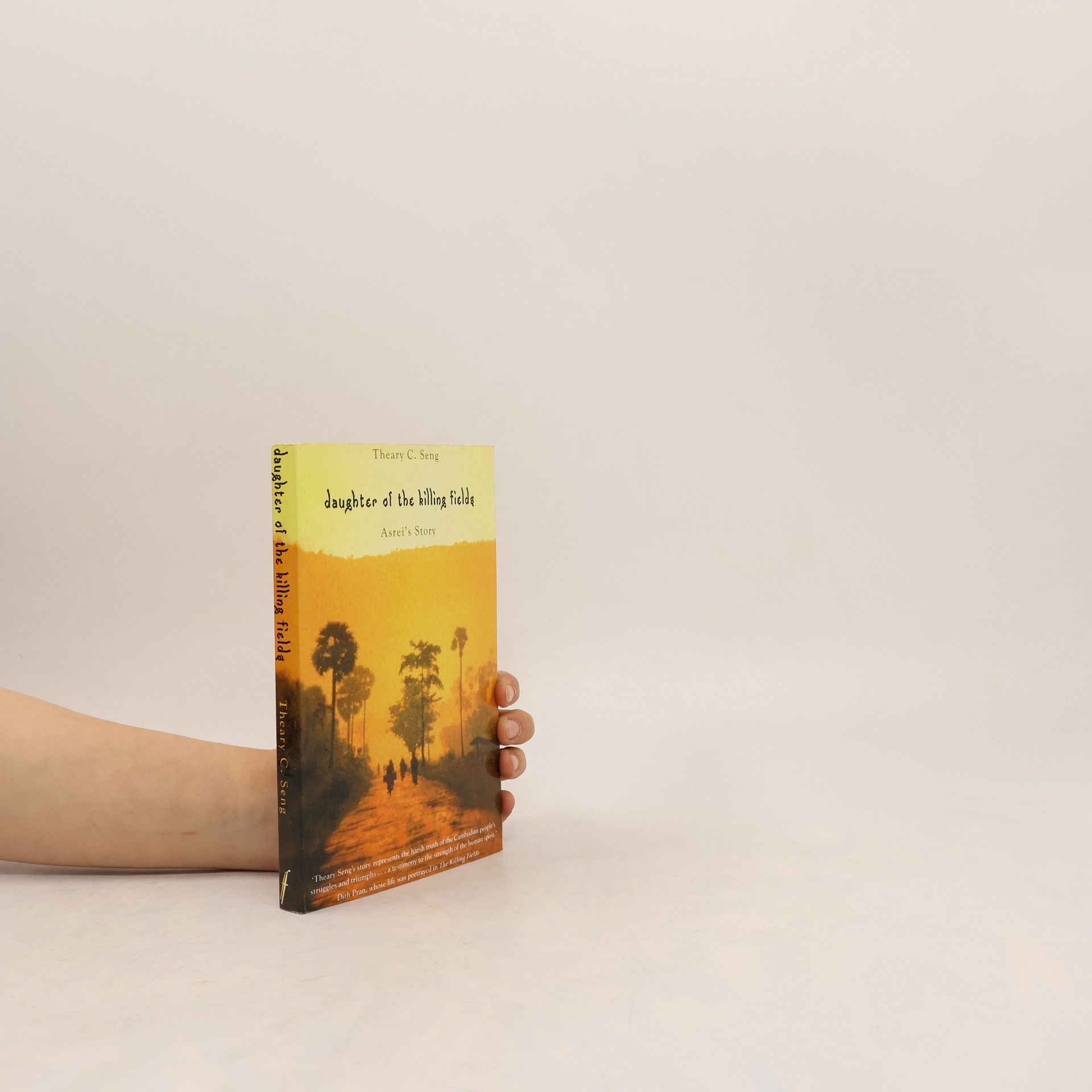 Theary C. Seng Daughter of the Killing Fields