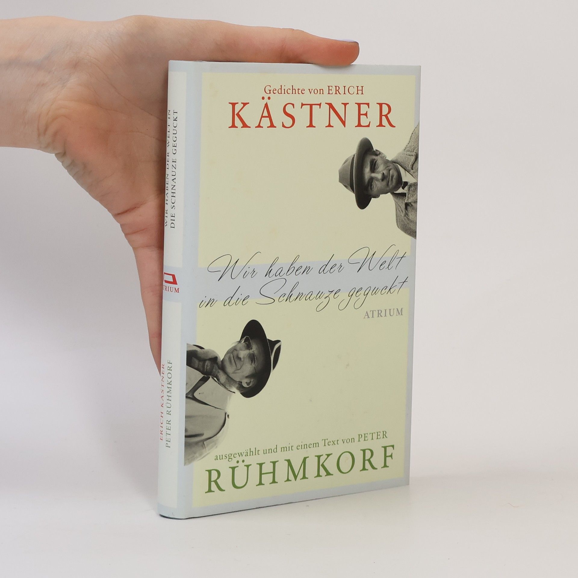 Erich Kästner Wir haben der Welt in die Schnauze geguckt