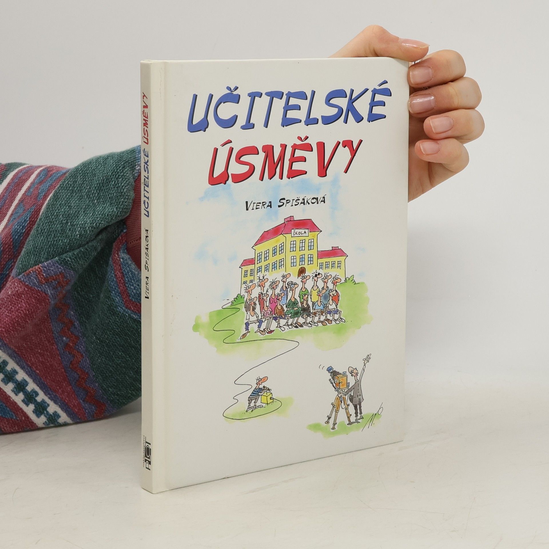 Viera Spišáková Učitelské úsměvy