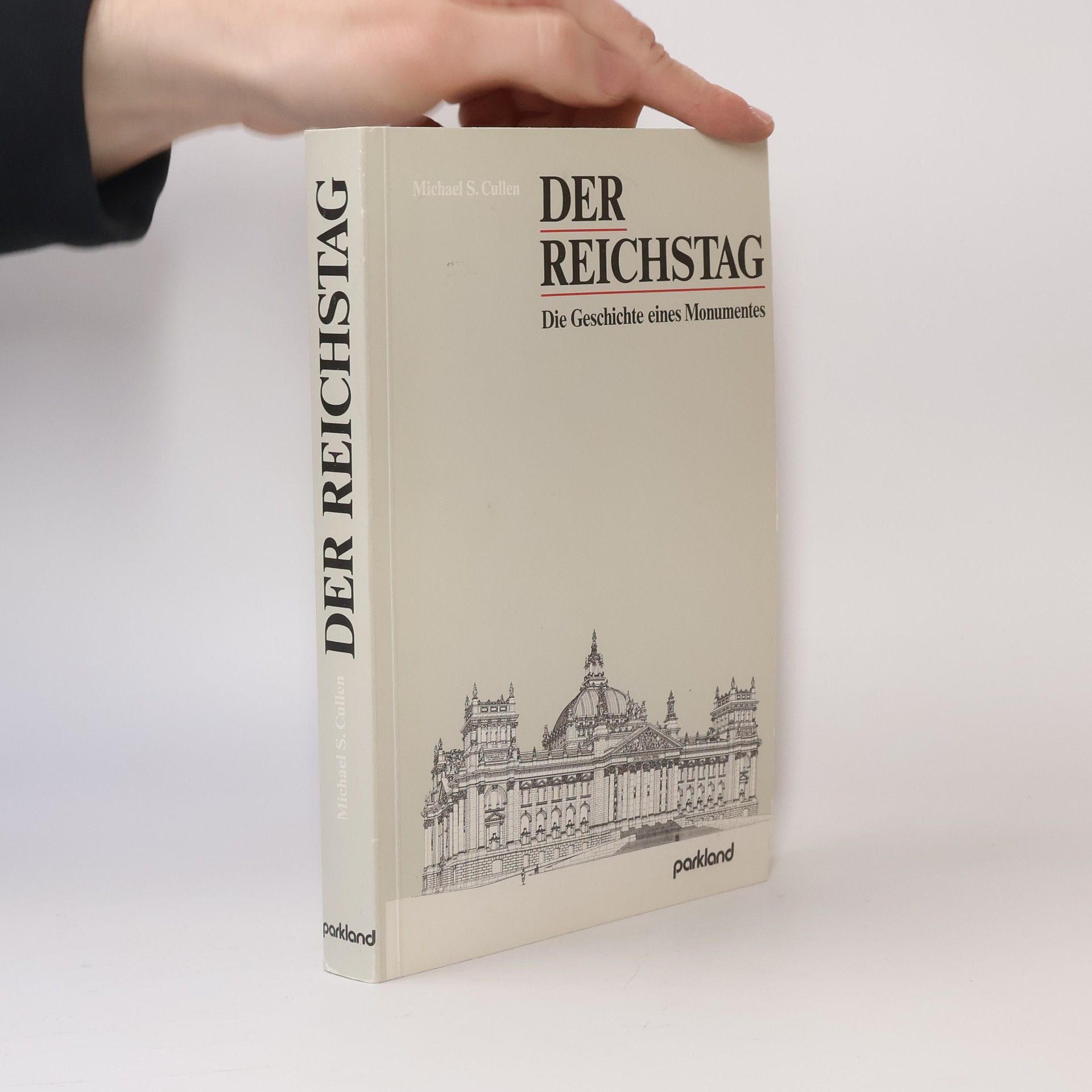 Michael S. Cullen Der Reichstag
