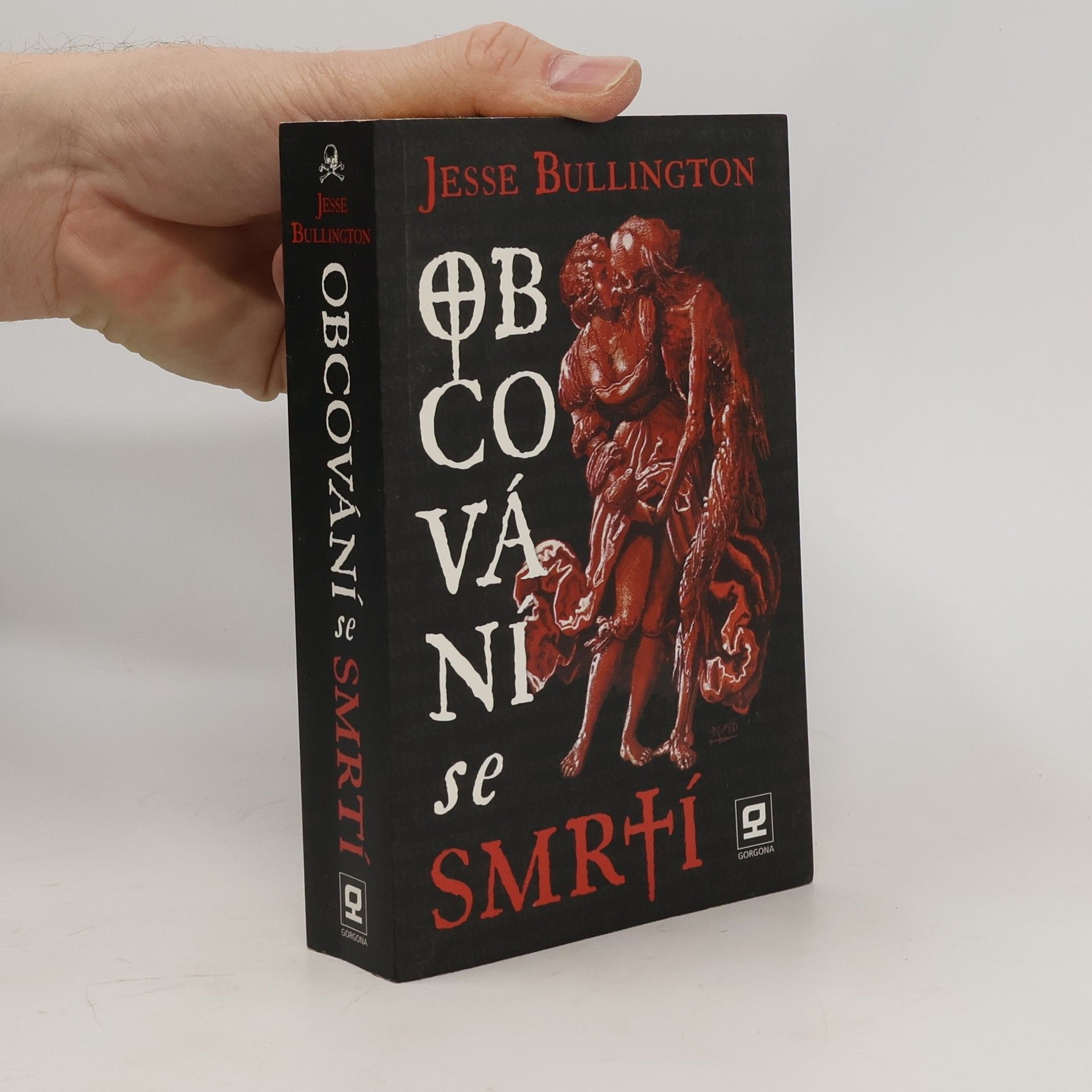 Jesse Bullington Obcování se smrtí