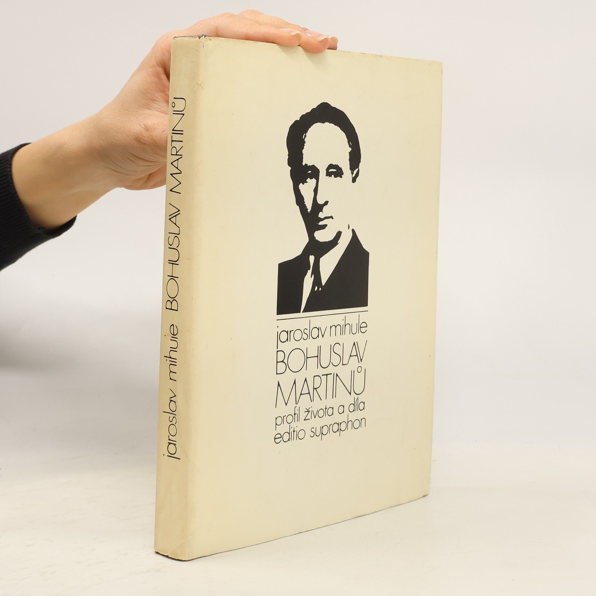 Jaroslav Mihule Bohuslav Martinů. Profil života a díla