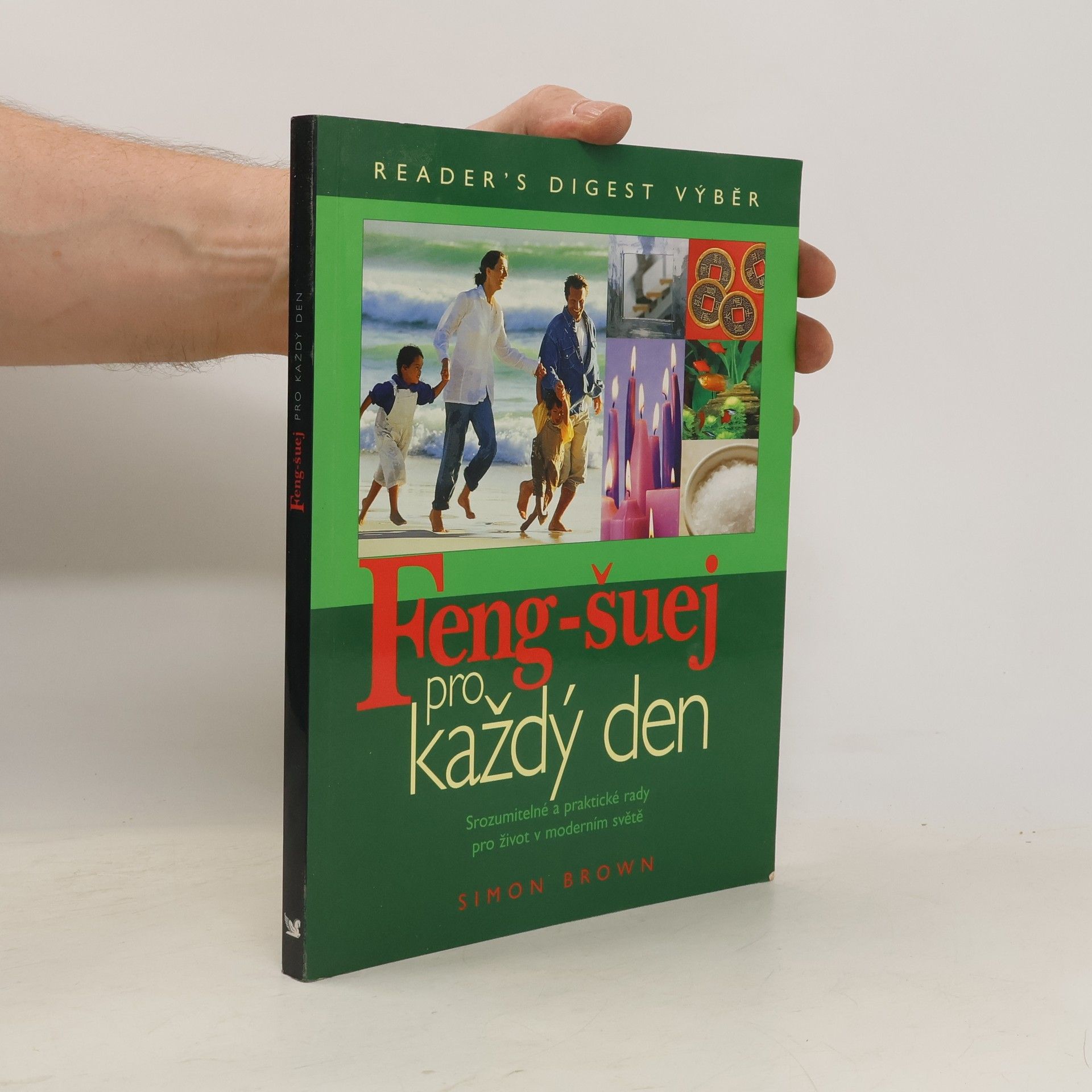 Simon G. Brown Feng-šuej pro každý den