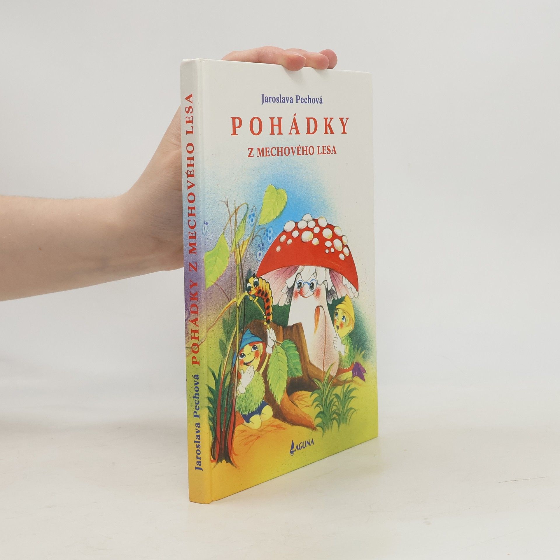 Jaroslava Pechová Pohádky z Mechového lesa