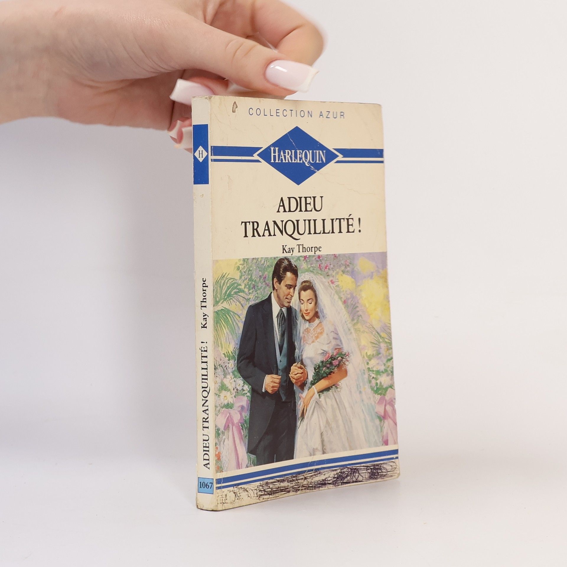 Kay Thorpe Adieu tranquillité !