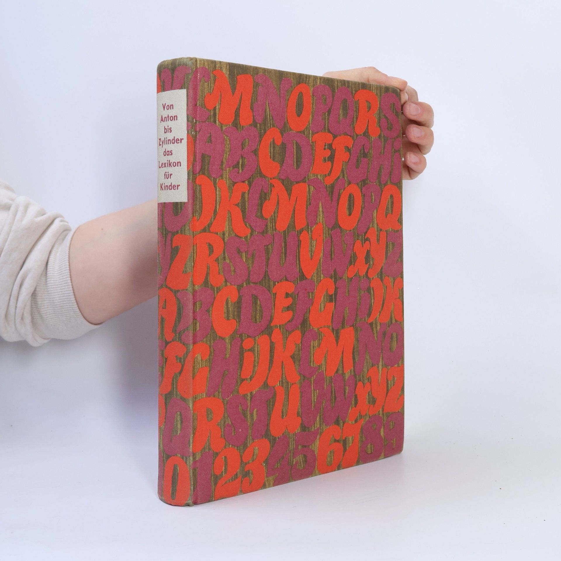 Autorenkollektiv Von Anton bis Zylinder das Lexikon für Kinder