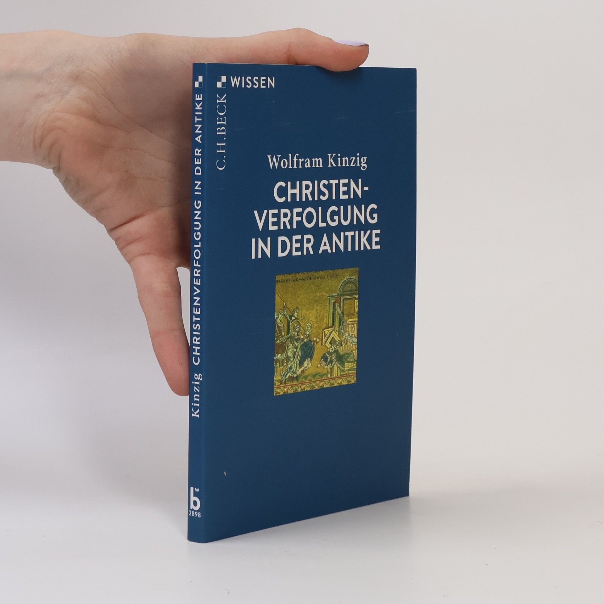 Wolfram Kinzig Christenverfolgung in der Antike