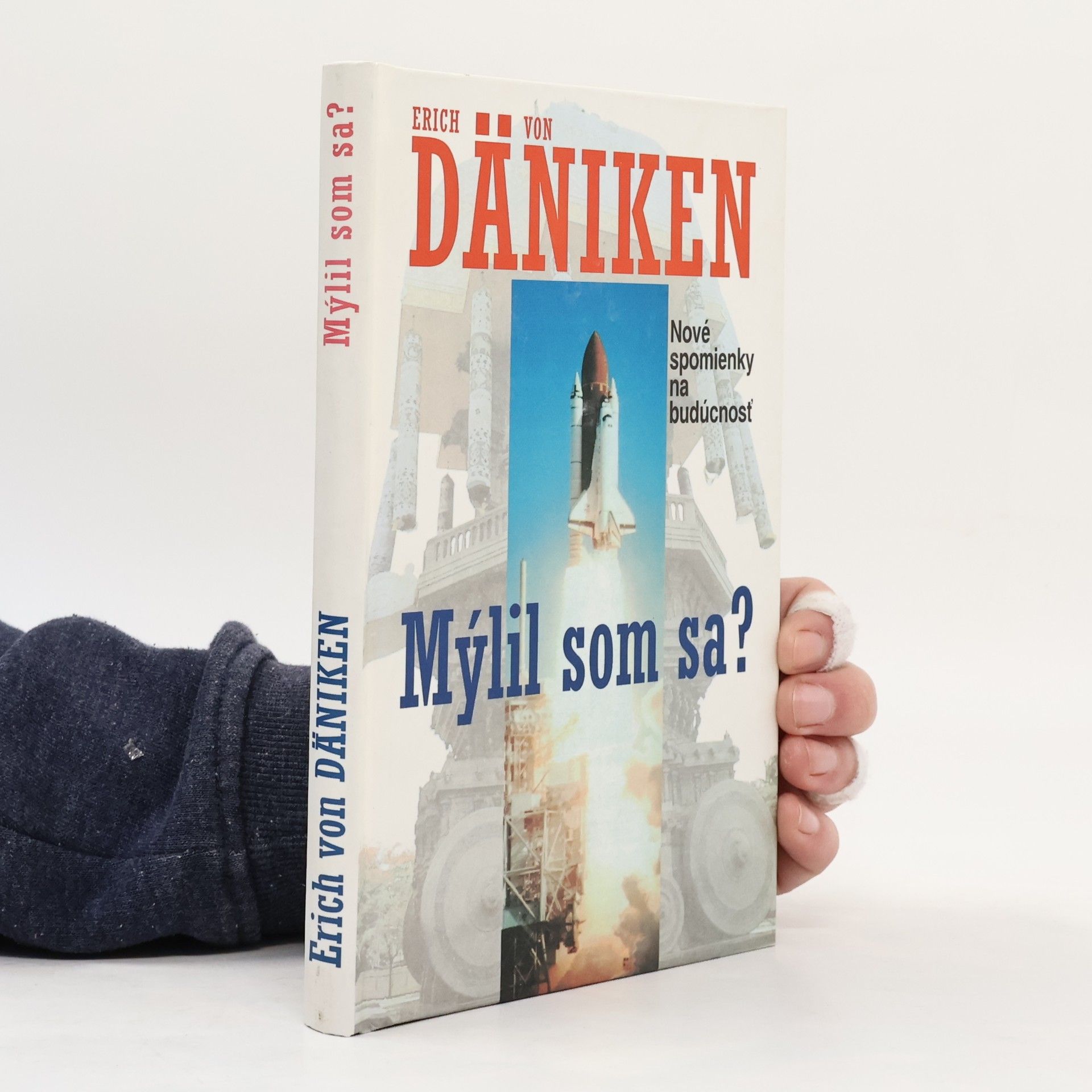 Erich von Däniken Mýlil som sa? Nové spomienky na budúcnosť
