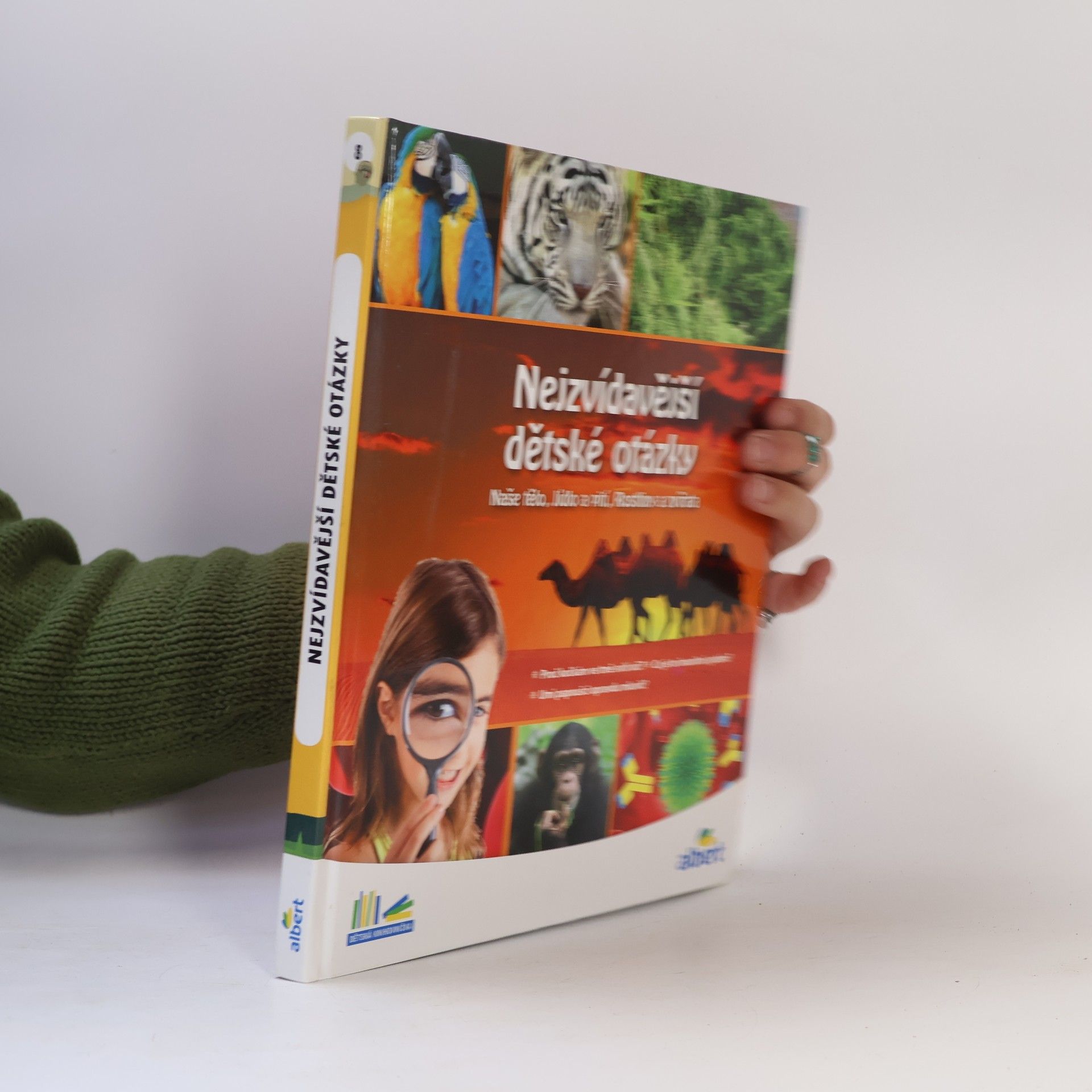 Autorenkollektiv Nejzvídavější dětské otázky: Naše tělo, jídlo a pití, rostliny a zvířata