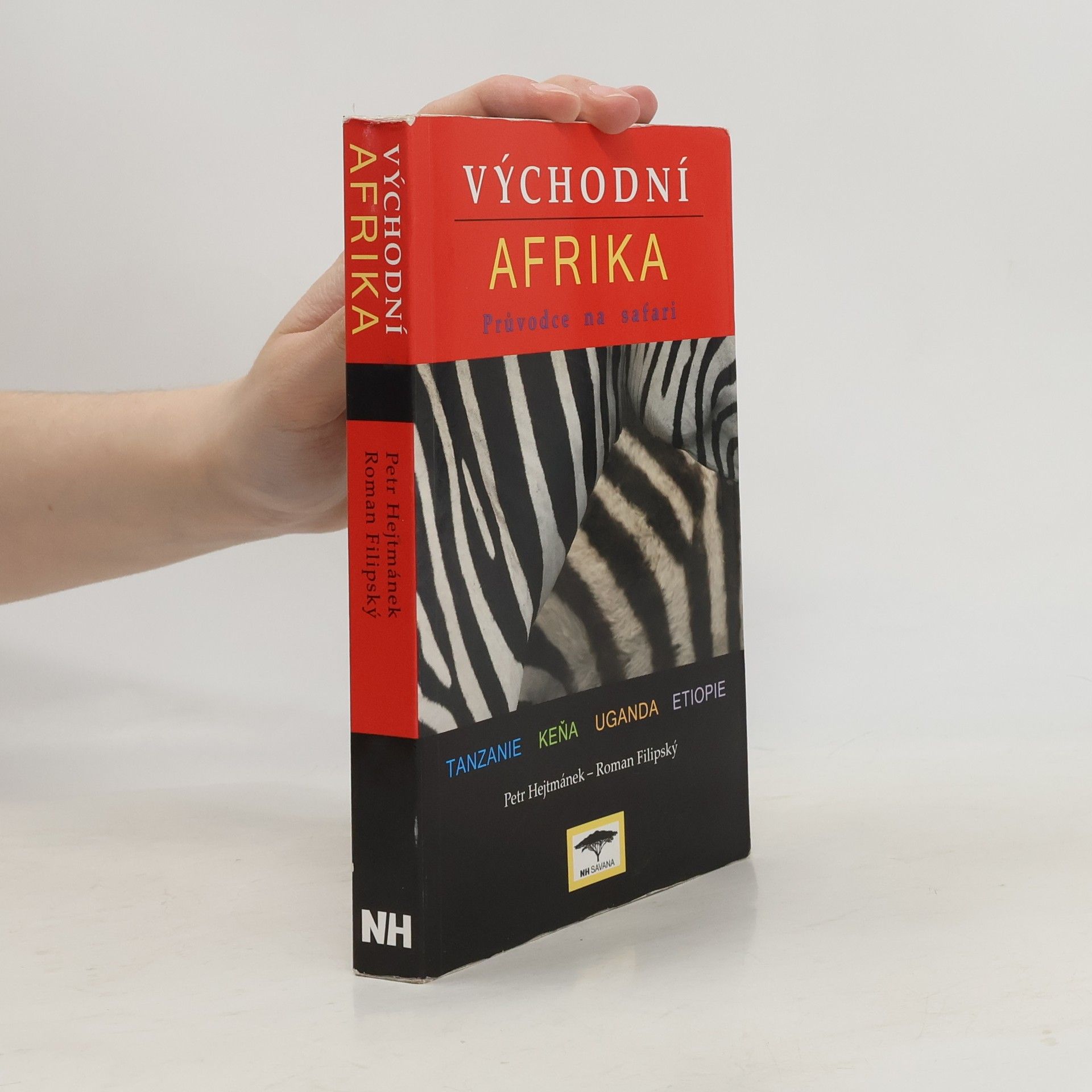 Petr Hejtmánek Východní Afrika : Tanzanie, Keňa, Uganda, Etiopie : průvodce na safari