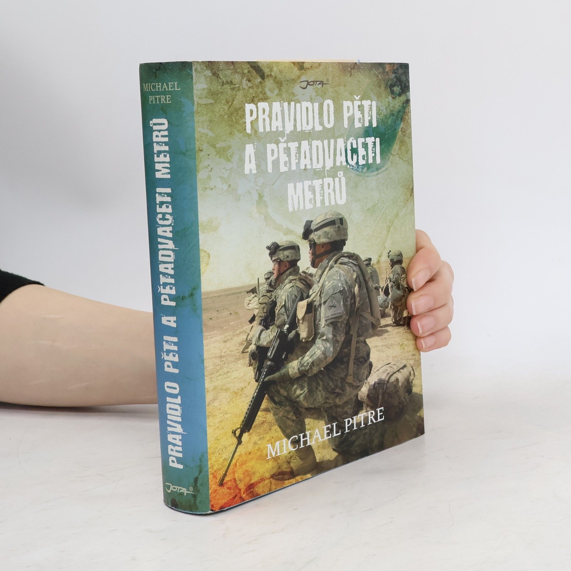 Michael Pitre Pravidlo pěti a pětadvaceti metrů