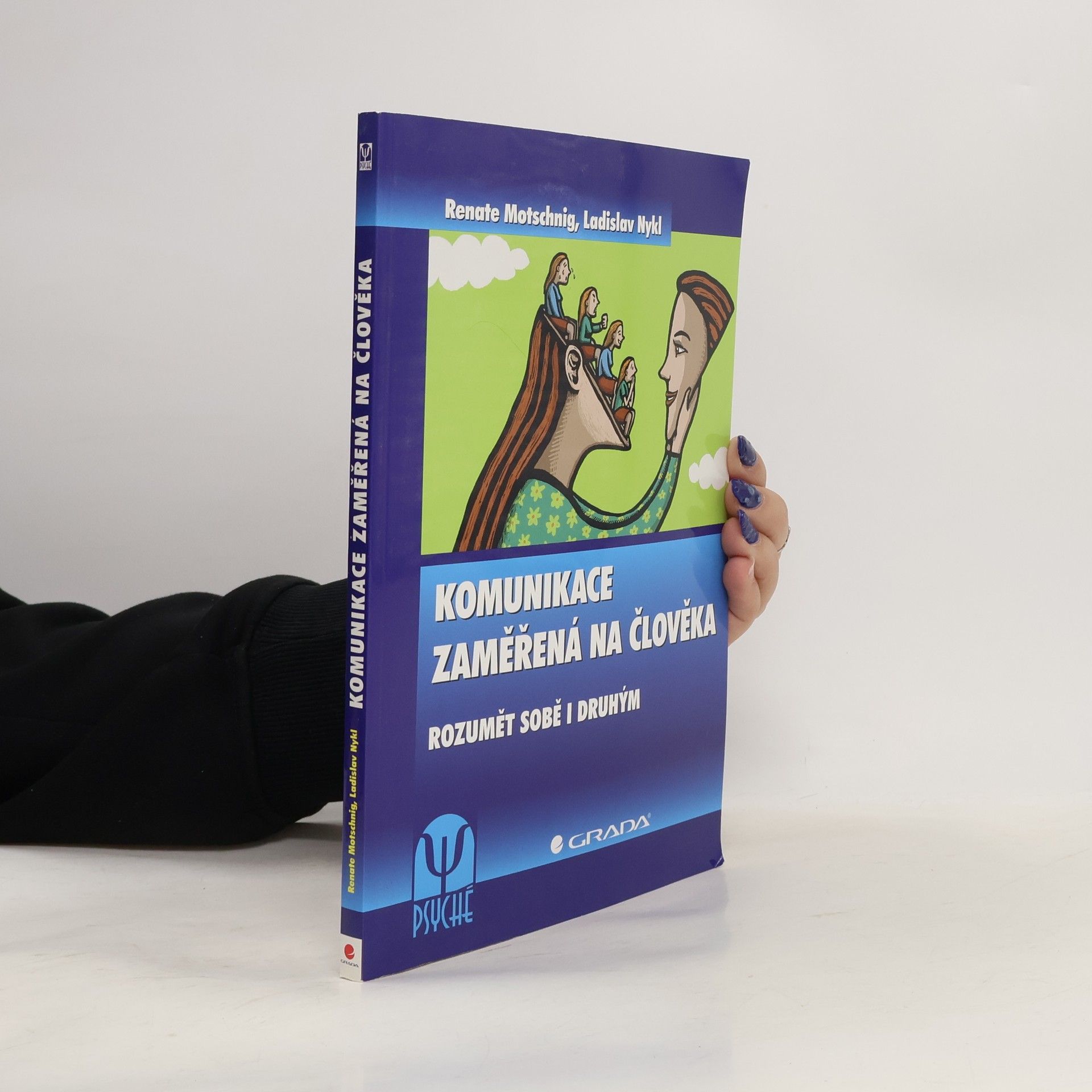 Renate Motschnig Komunikace zaměřená na člověka