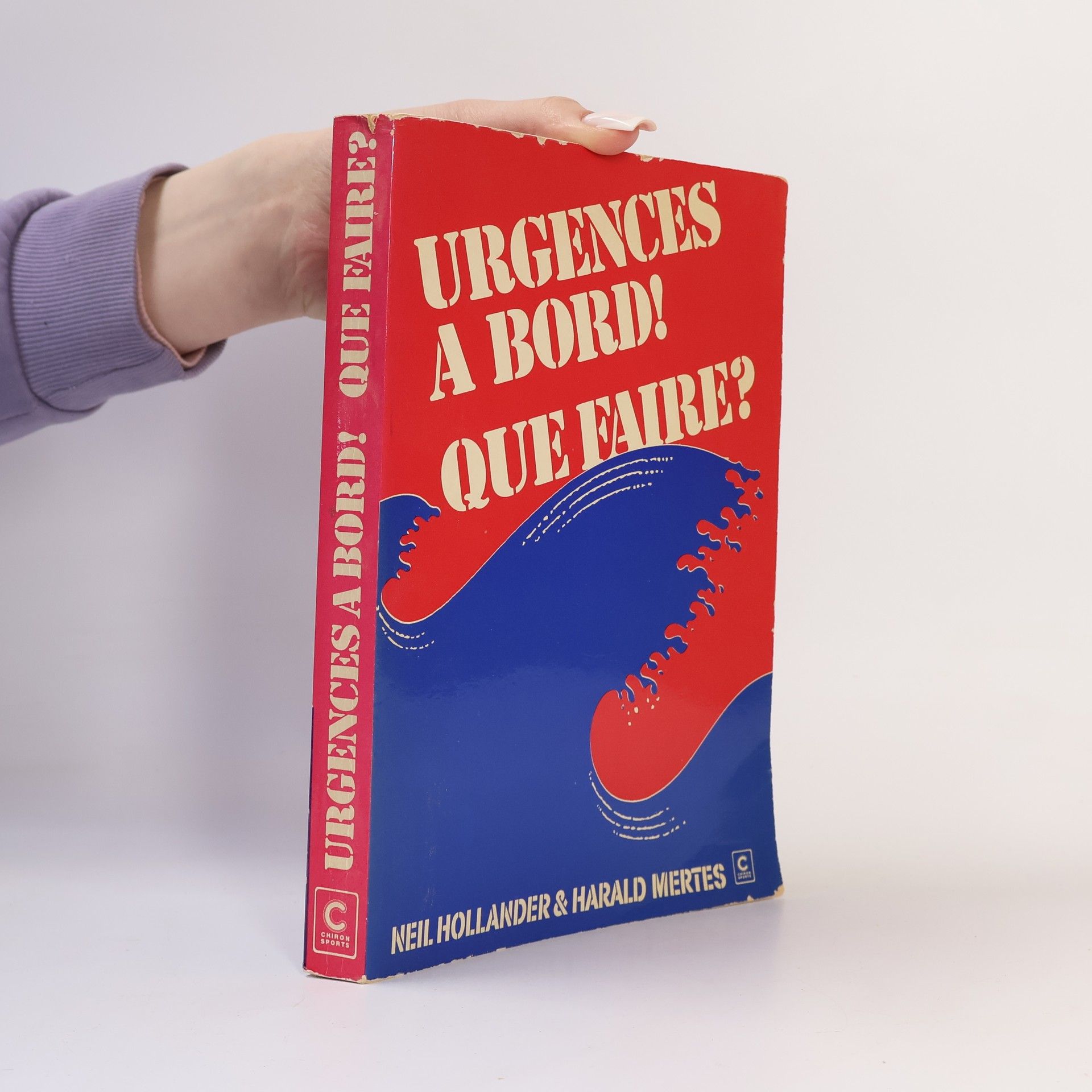 Urgences à bord! Que faire?