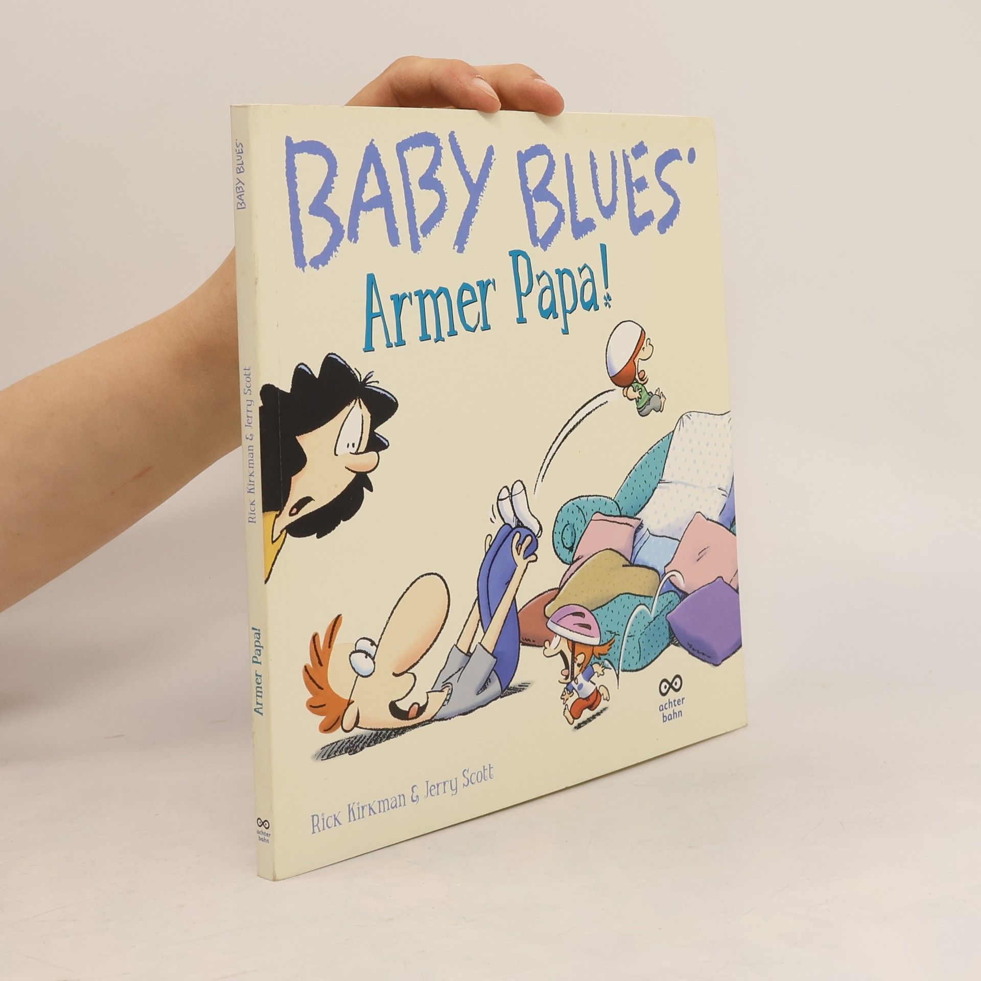 Rick Kirkman Baby Blues 6