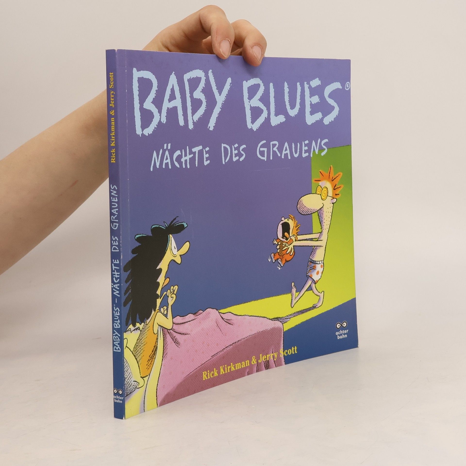 Rick Kirkman Baby Blues. Nächte des Grauens