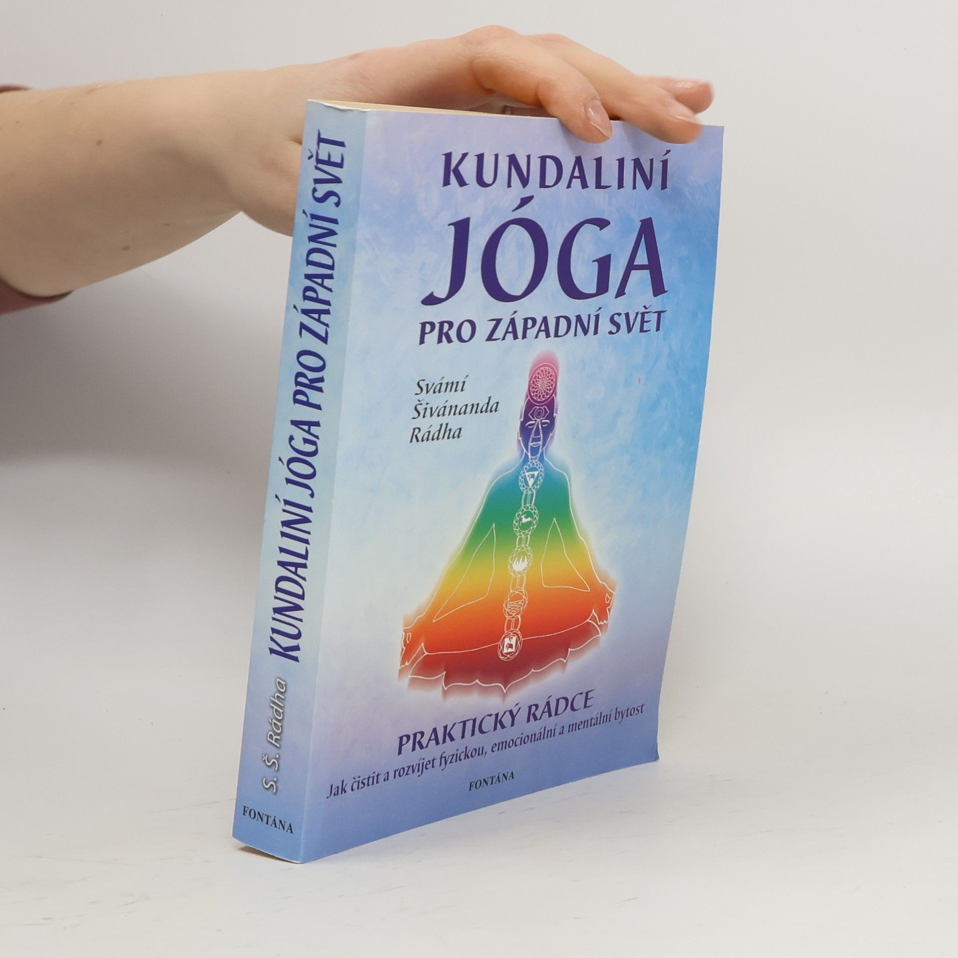 Šivánanda Rádha Kundaliní - jóga pro západní svět