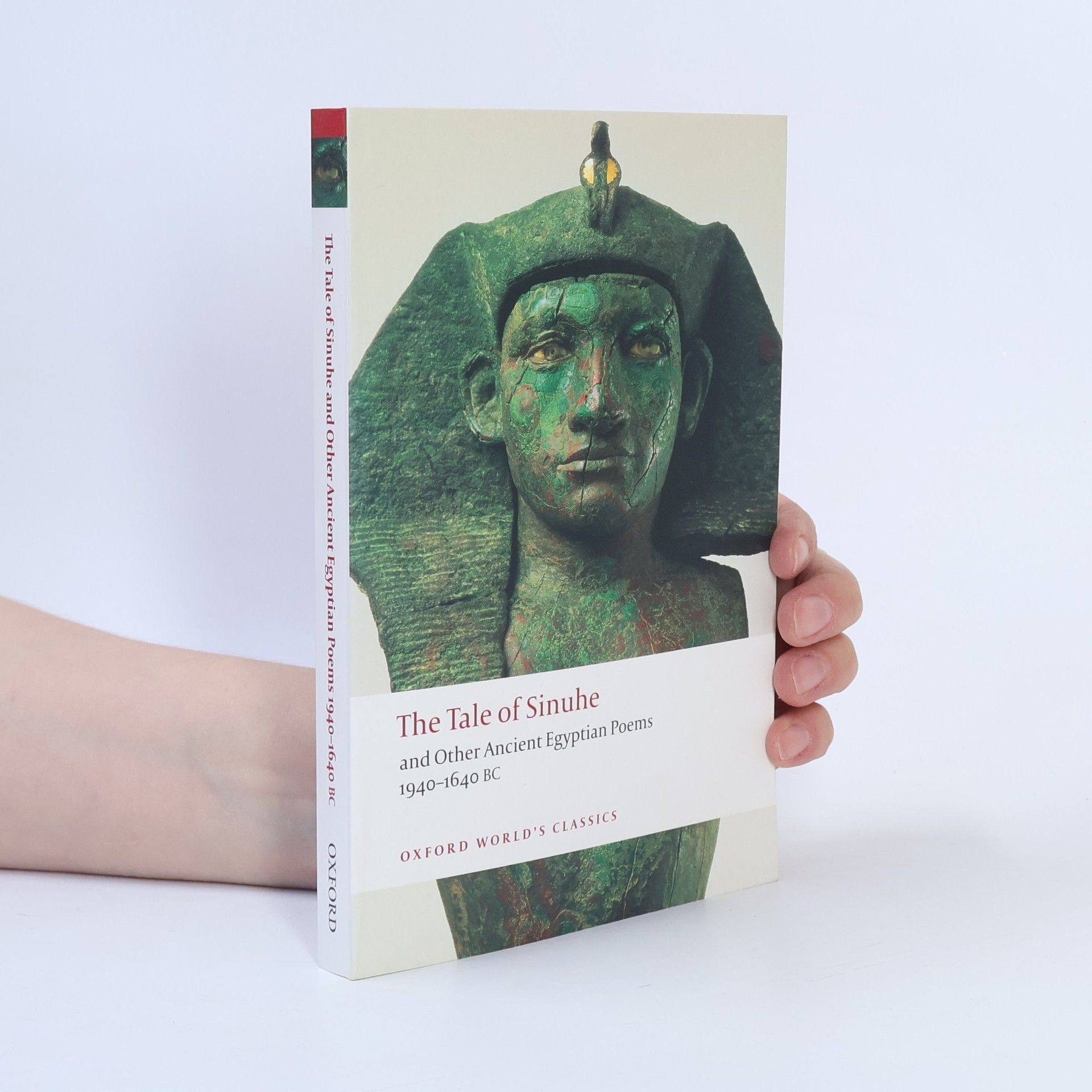 R. B. Parkinson Oxford World's Classics: The Tale of Sinuhe