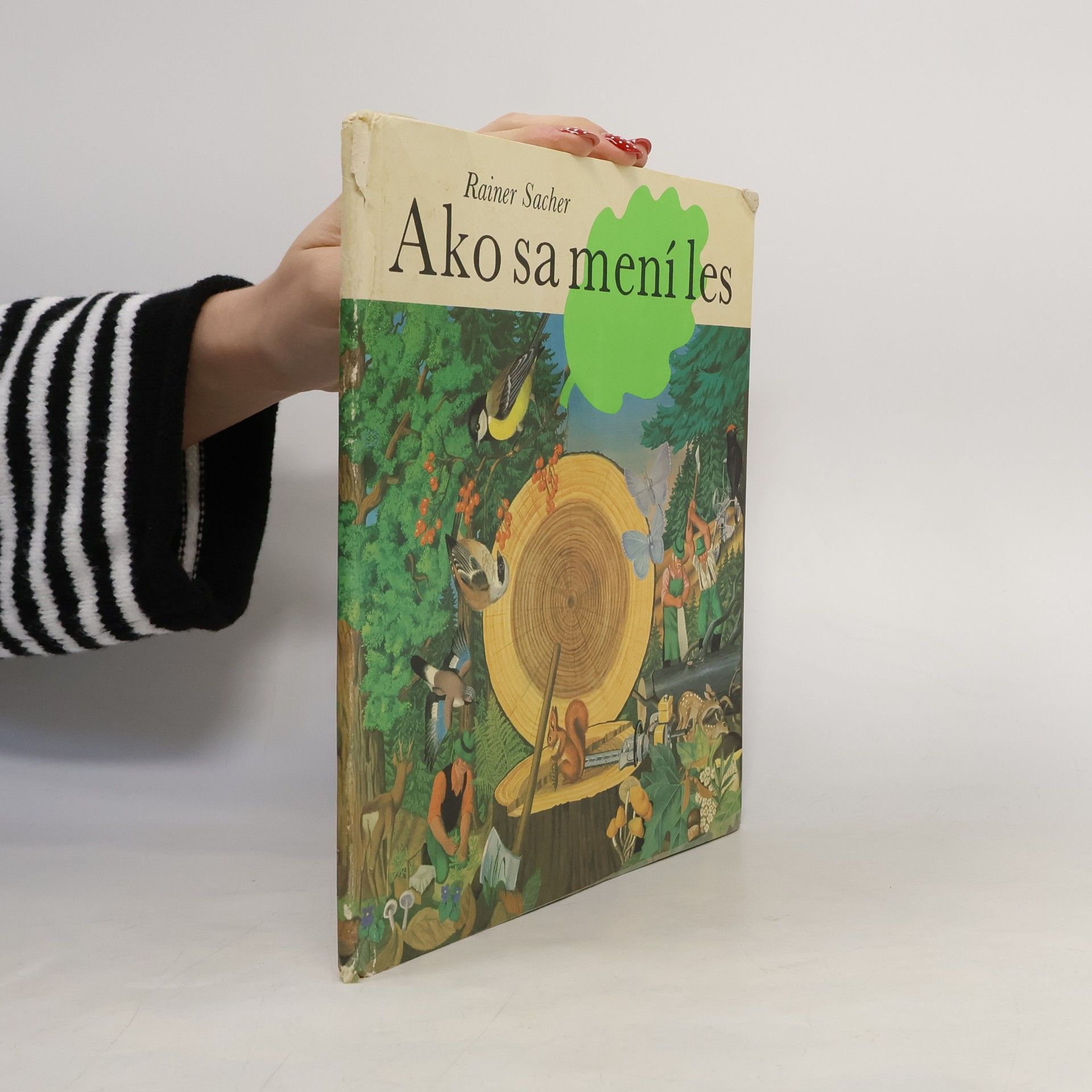 Rainer Sacher Ako sa mení les