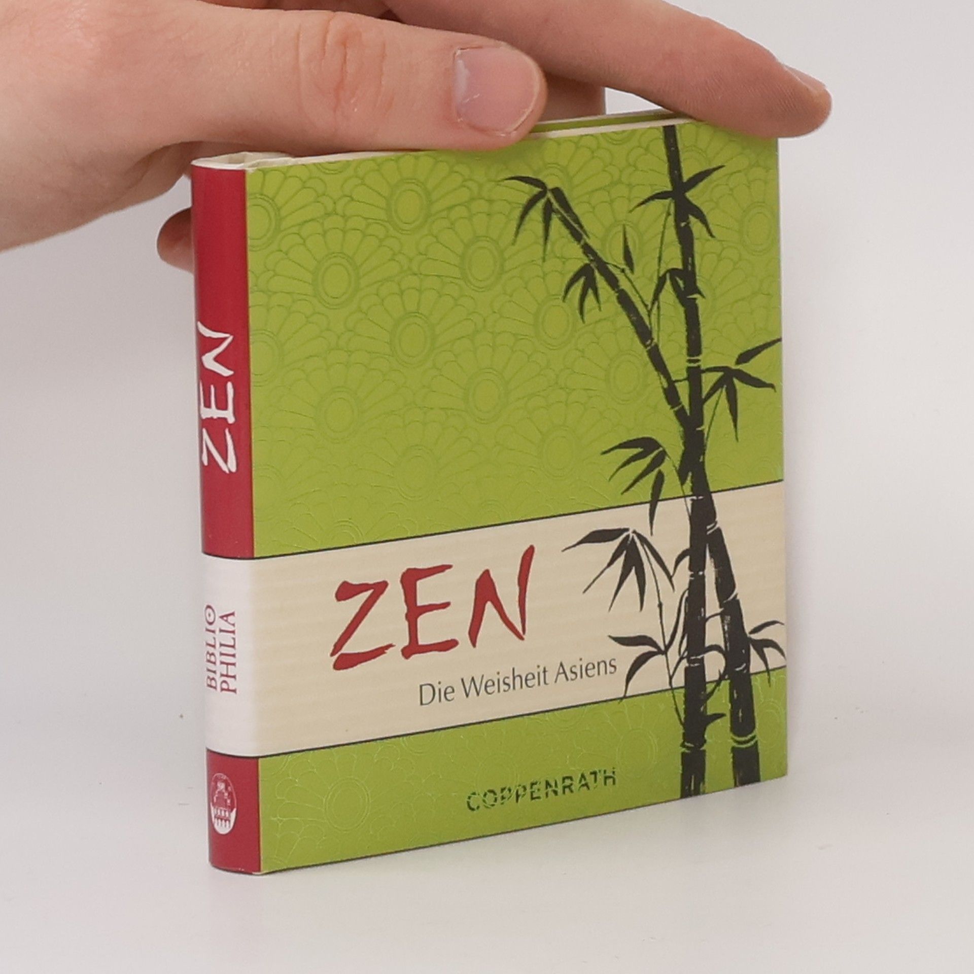 Janette Schroeder Zen - Die Weisheit Asiens