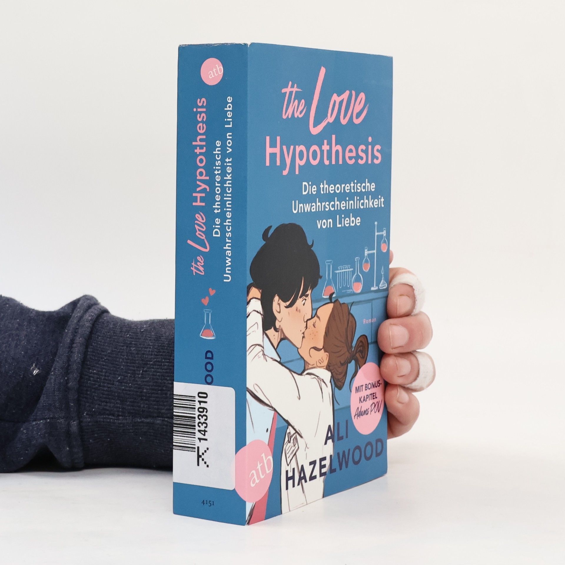 Ali Hazelwood The Love Hypothesis - Die theoretische Unwahrscheinlichkeit von Liebe