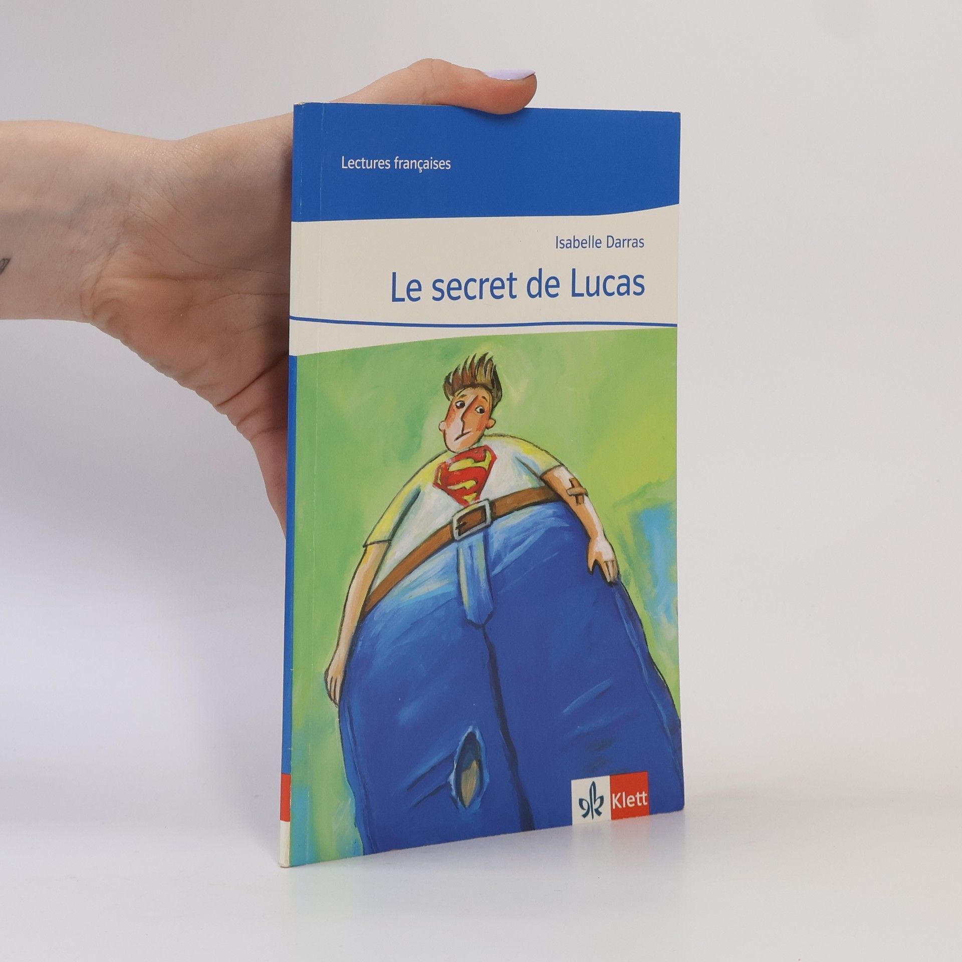 Isabelle Darras Lectures françaises: Le secret de Lucas