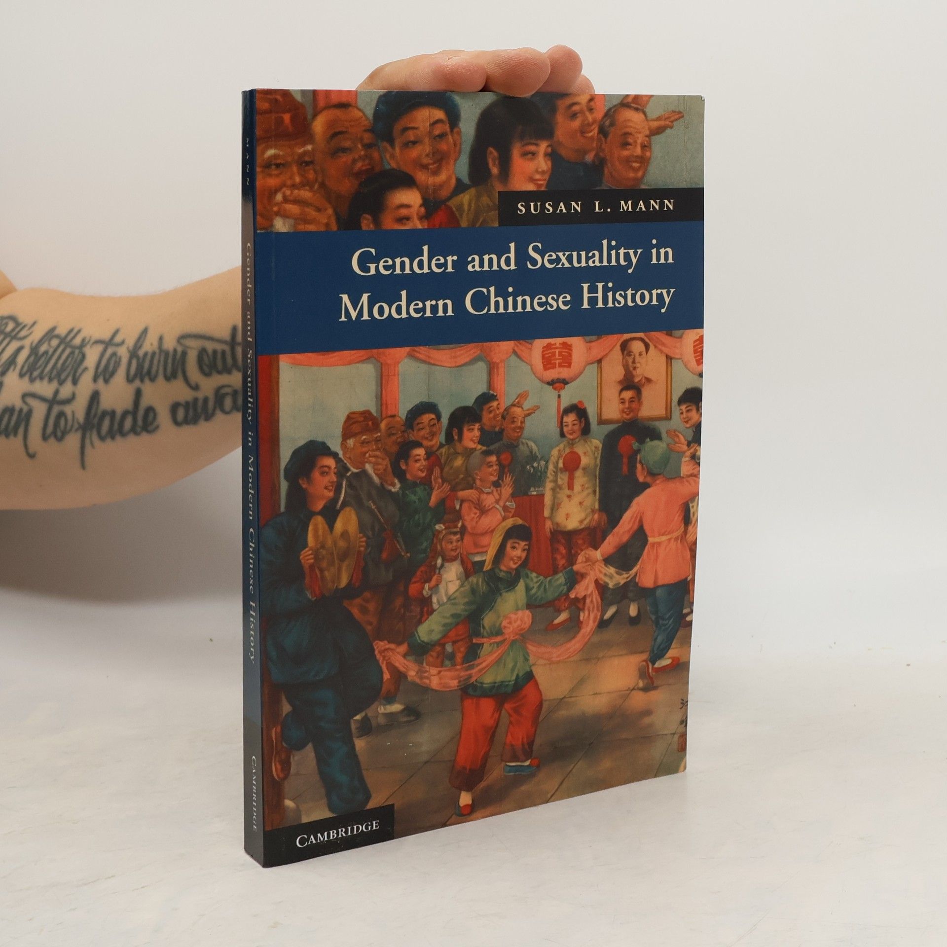 Susan L. Mann Gender and Sexuality in Modern Chinese History