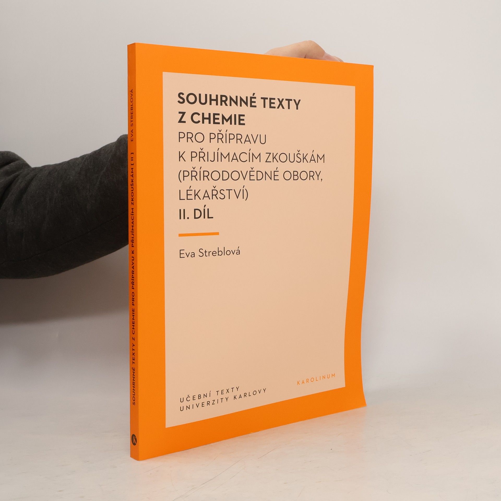 Eva Streblová Souhrnné texty z chemie pro přípravu k přijímacím zkouškám II.