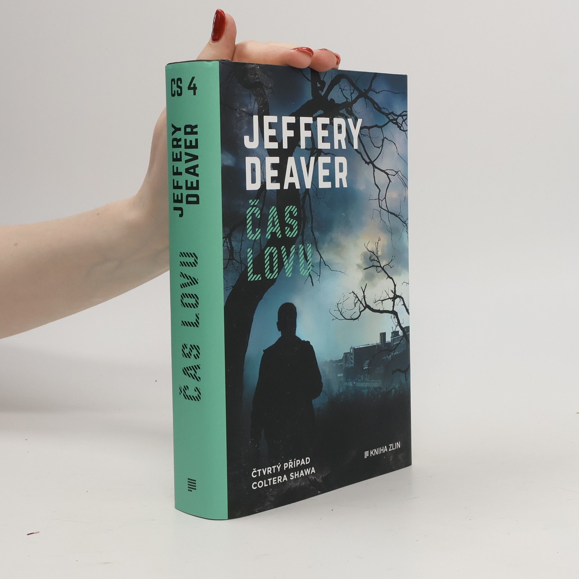 Jeffery Deaver Čas lovu : čtvrtý případ Coltera Shawa