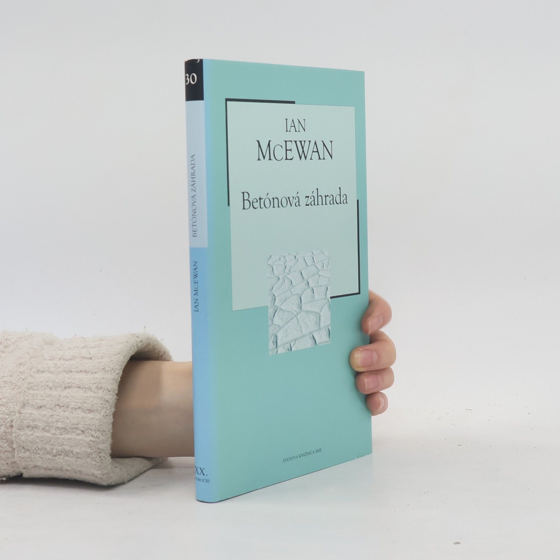 Ian McEwan Betónová záhrada