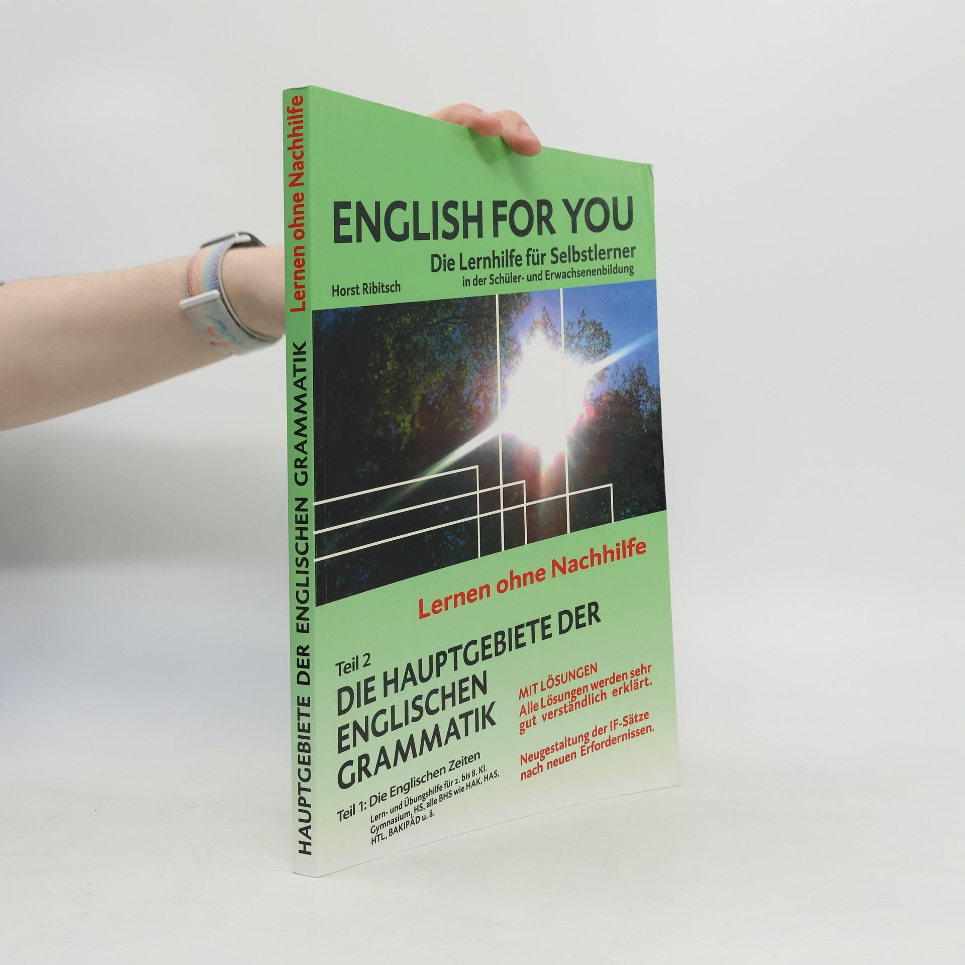 Horst Ribitsch English For You. Hauptgebiete der englischen Grammatik. Teil 2