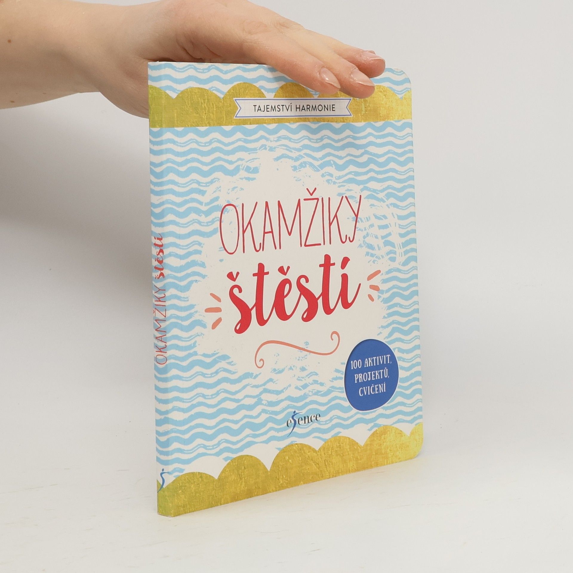 Tajemství harmonie. Okamžiky štěstí